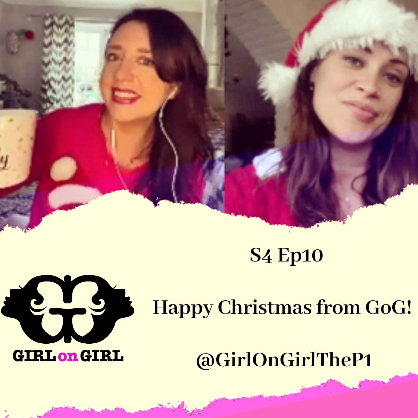 S4 Ep10: Happy Christmas from Girl on Girl!!