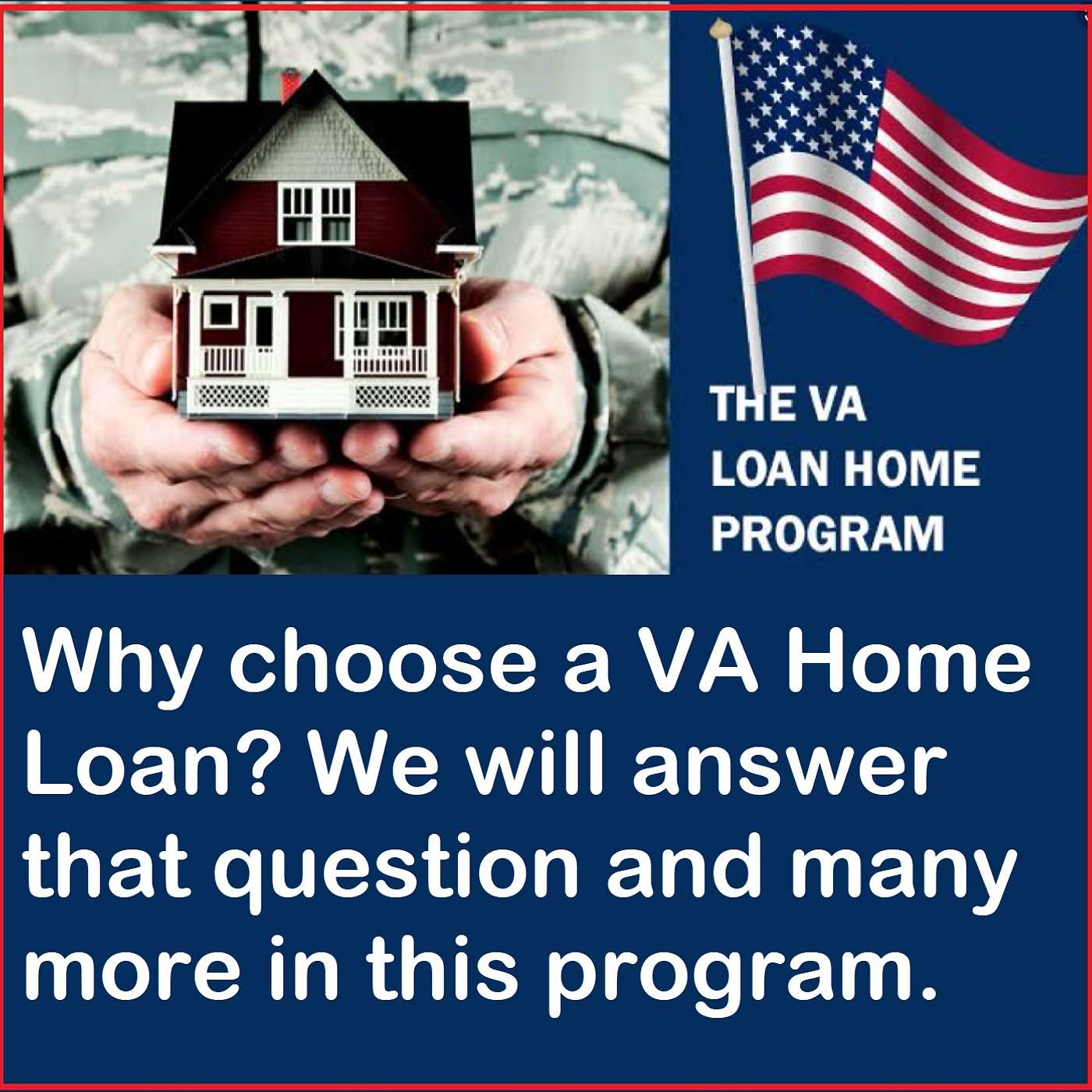Need a Home Loan, VA might be the best way to go. Here are some of the questions to ask and the answers to some of them. Listen in.