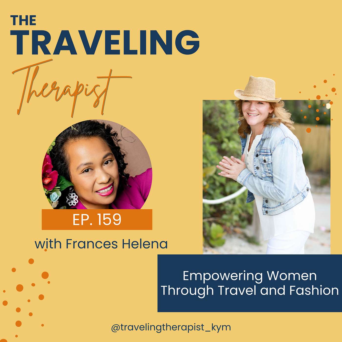 159. Empowering Women Through Travel and Fashion with Frances Helena