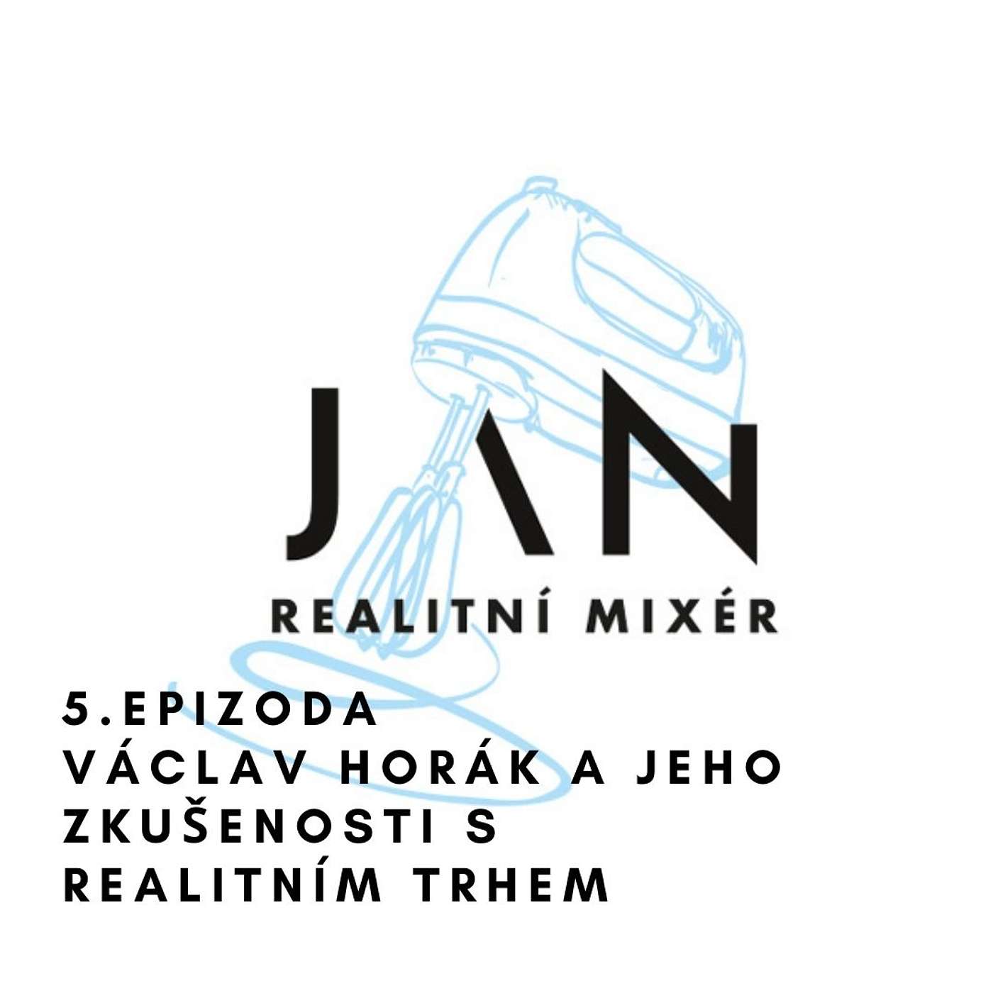 HOTELOVÝ A REALITNÍ MIXÉR