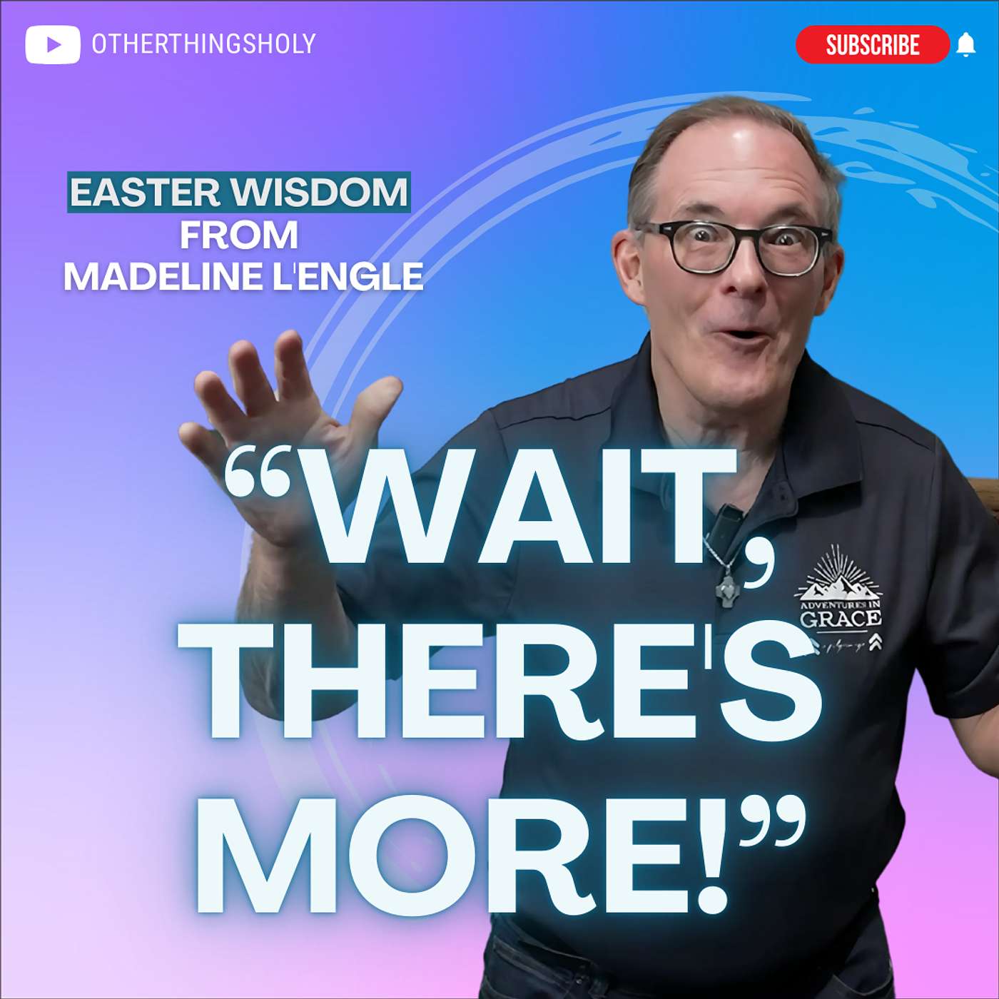 Stories & Other Things Holy