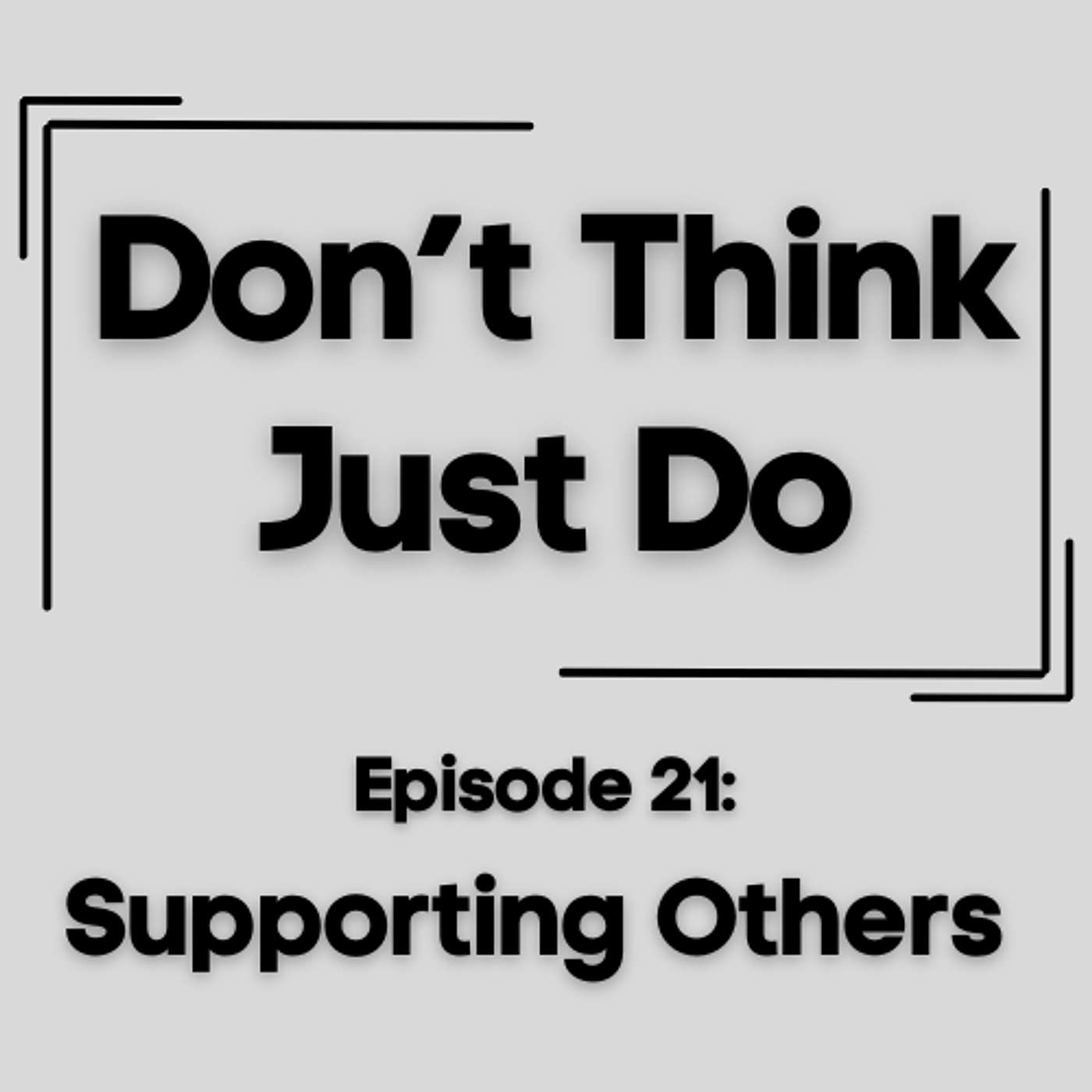 Don\'t Think Just Do