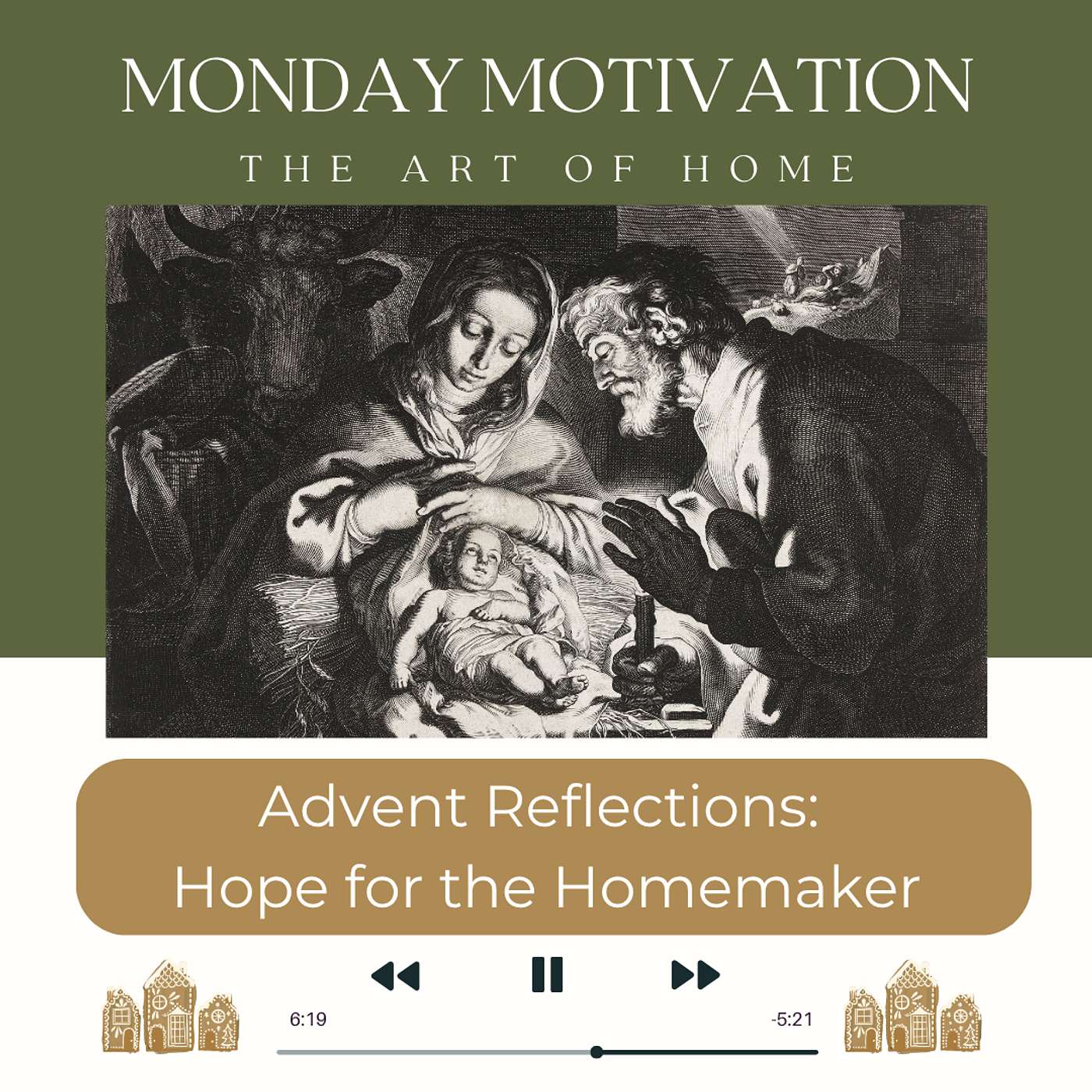 Monday Motivation #40 | Advent Reflections: Hope for the Homemaker
