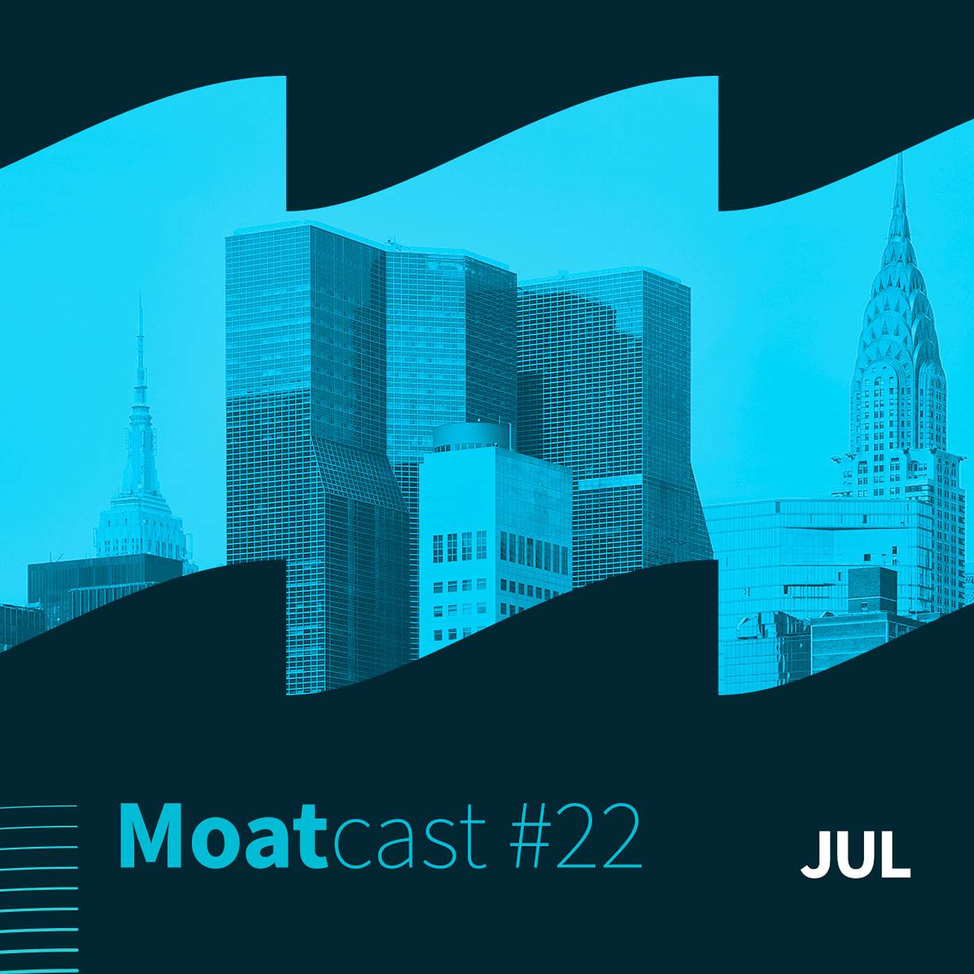 Moatcast 22#JUL