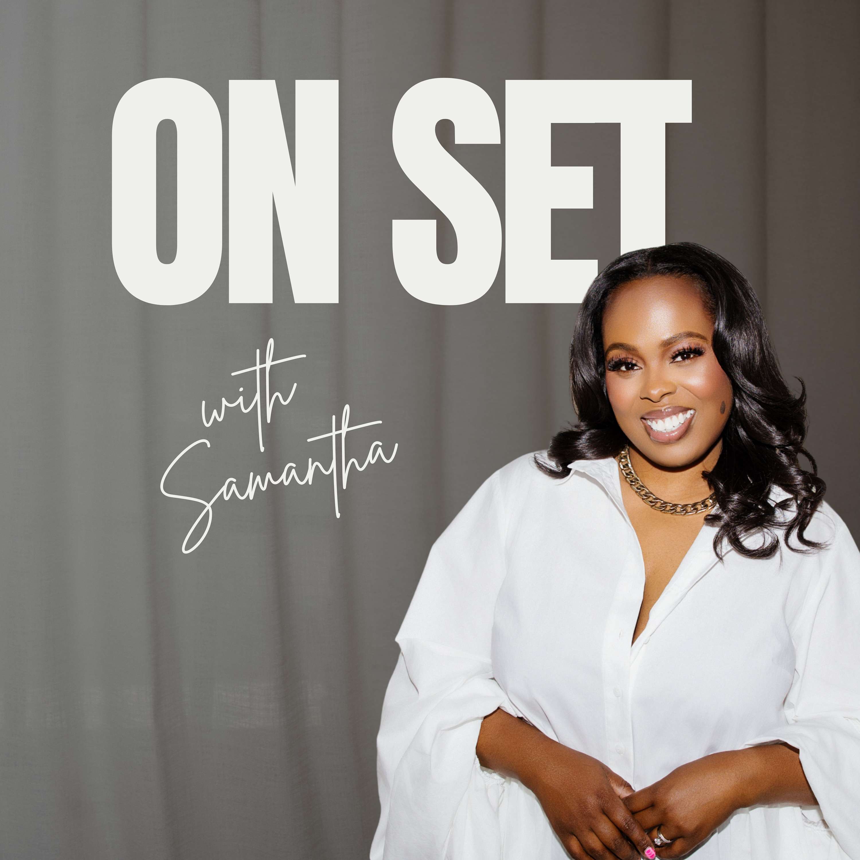 On Set with Samantha podcast artwork