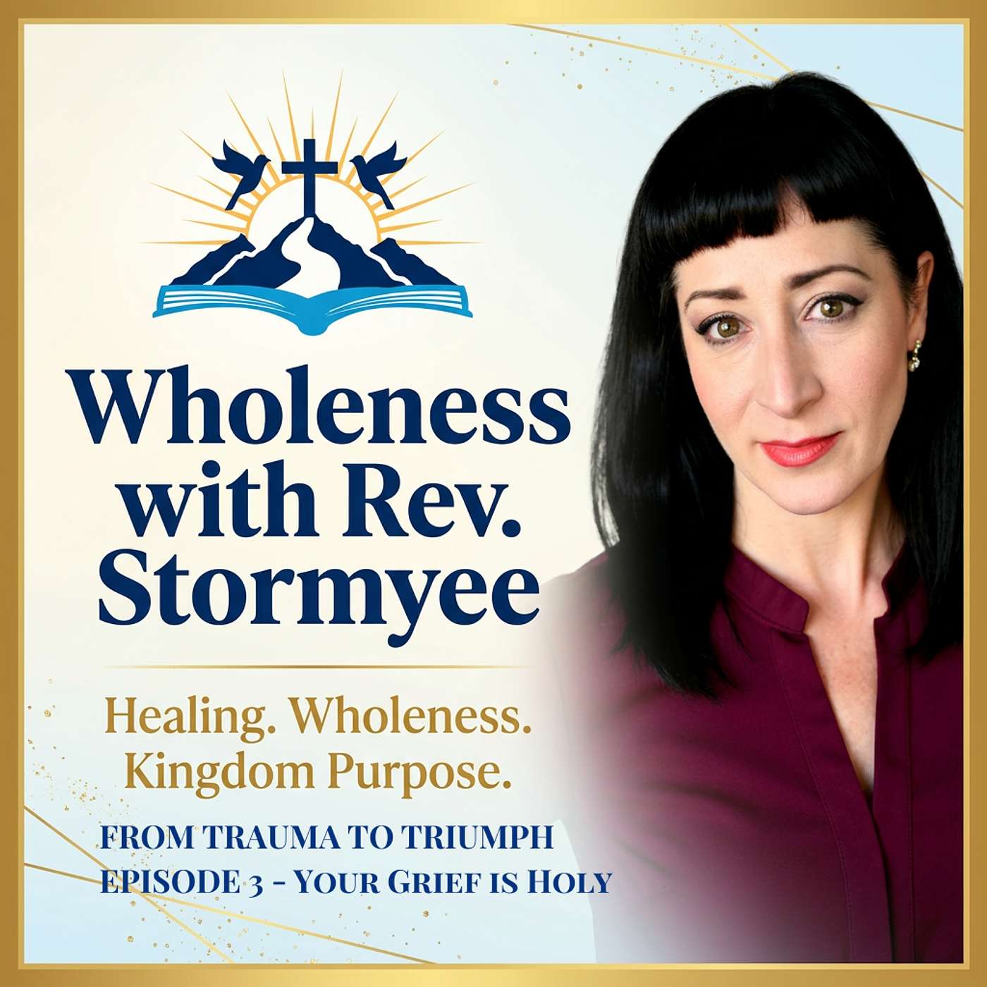 Episode 3: Your Grief is Holy episode artwork