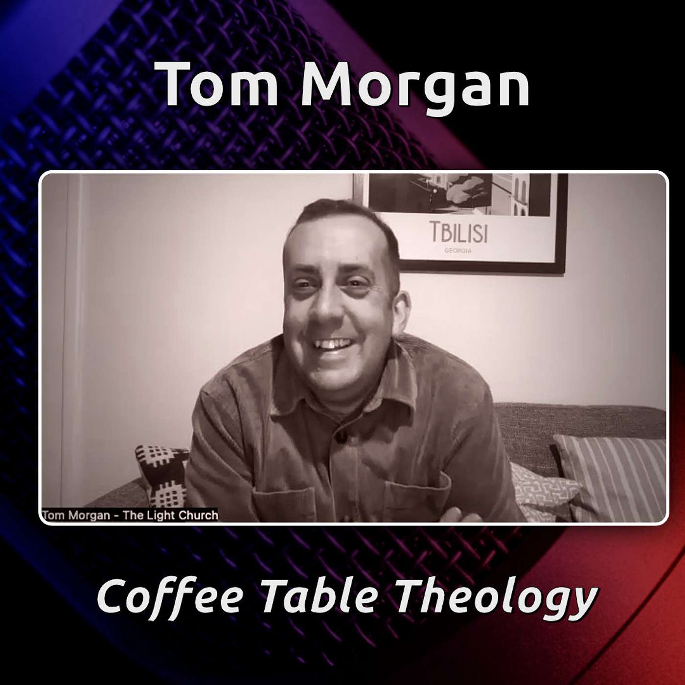 Gareth Higgs talks with Tom Morgan on Coffee Table Theology Gareth Higgs talks with Tom Morgan on Coffee Table Theology