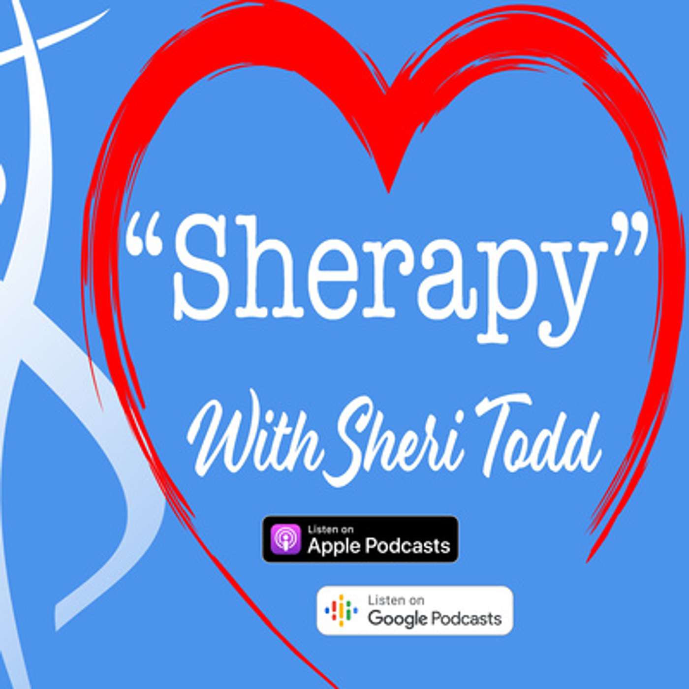 Sherapy with Sheri Todd: Real Talk for Women Over 50