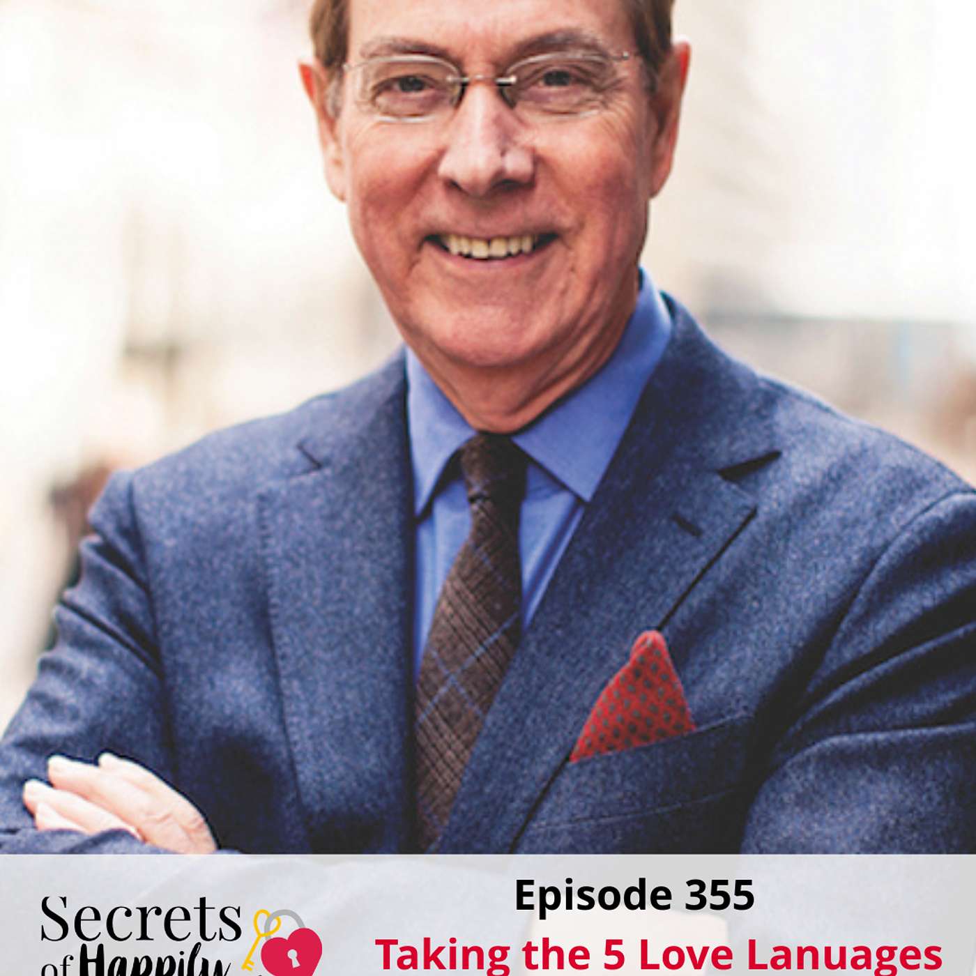 Dr. Gary Chapman On The Love Language That Matters Most