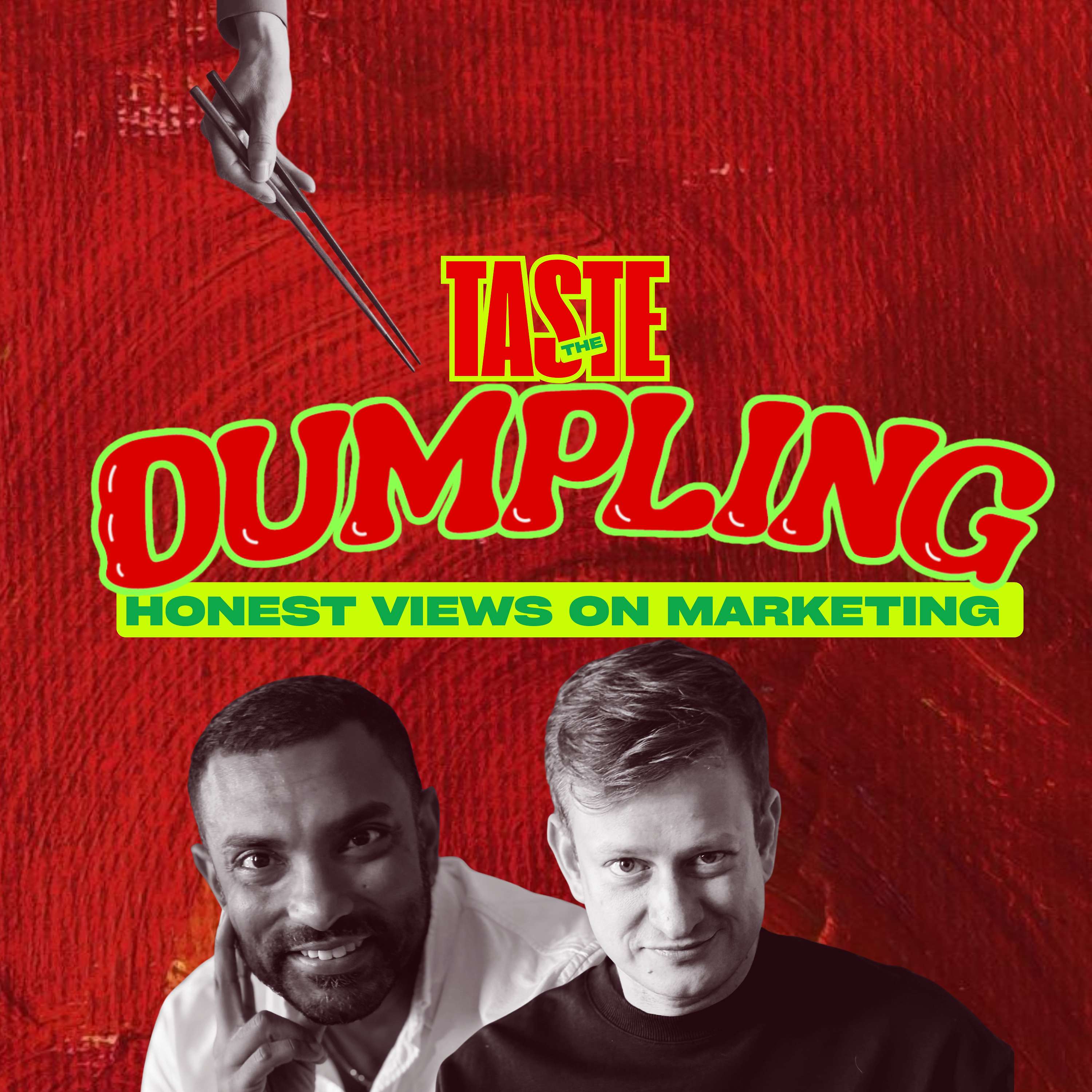 Taste The Dumpling - Honest Views on Marketing