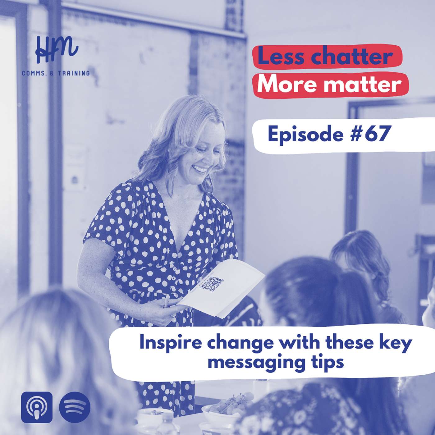 #67 Inspire change with these key messaging tips