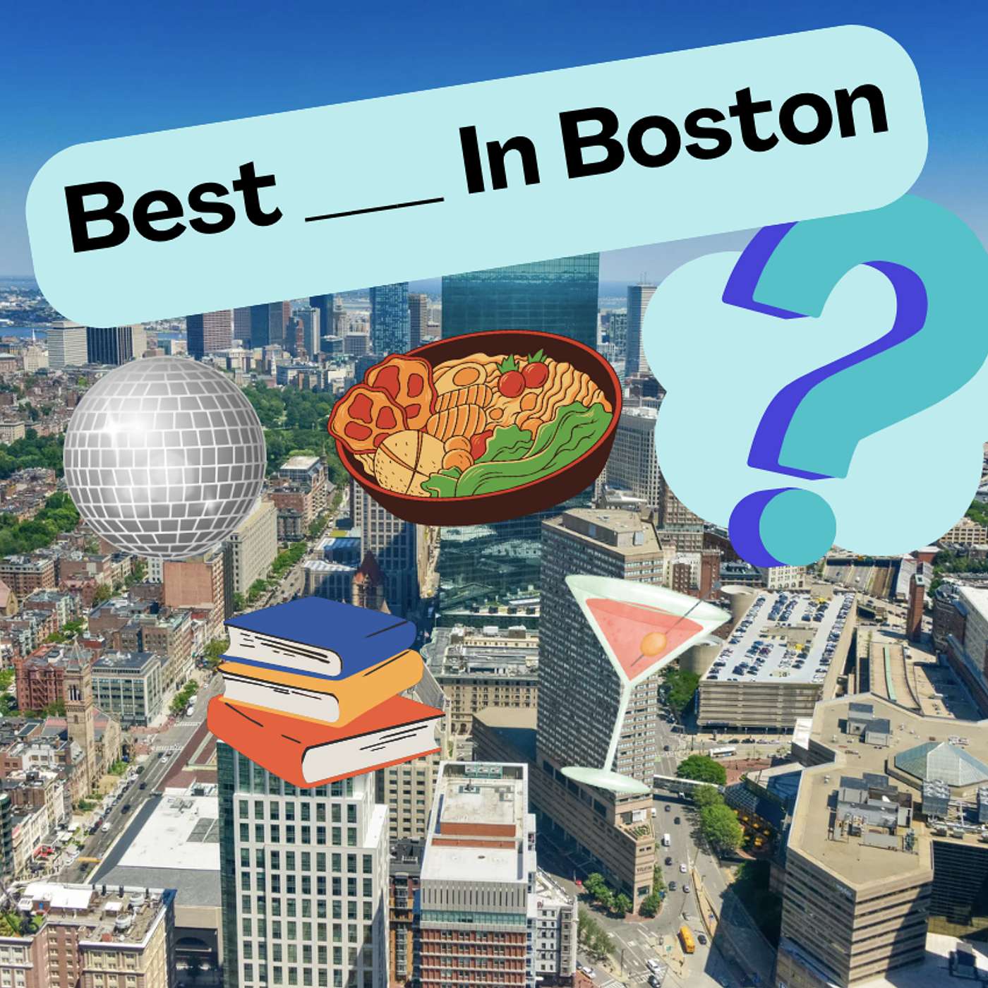 Best ___ In Boston