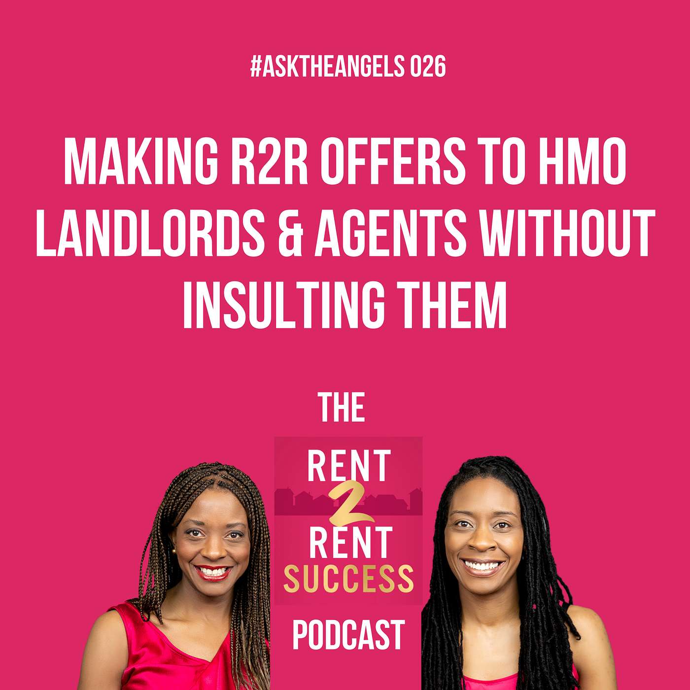 The Rent 2 Rent Success Property Podcast