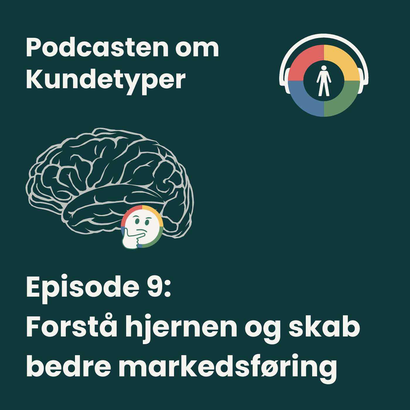 Episode 9: Forstå hjernen og skab bedre markedsføring