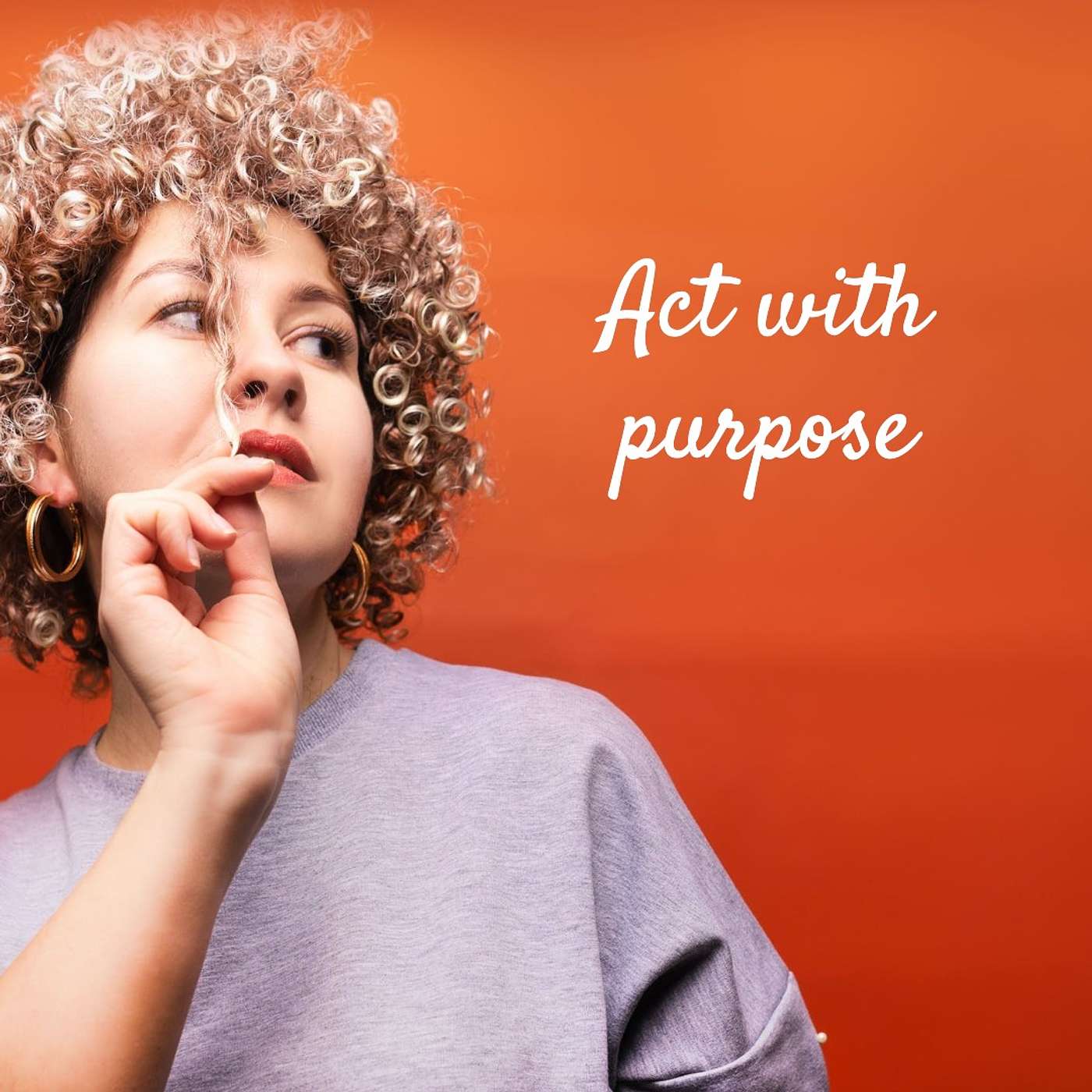 #234 Act with a purpose episode artwork