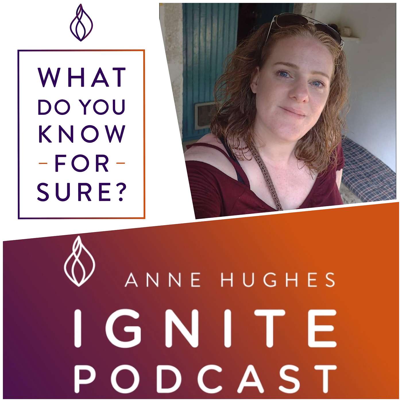 What Do You Know For Sure?