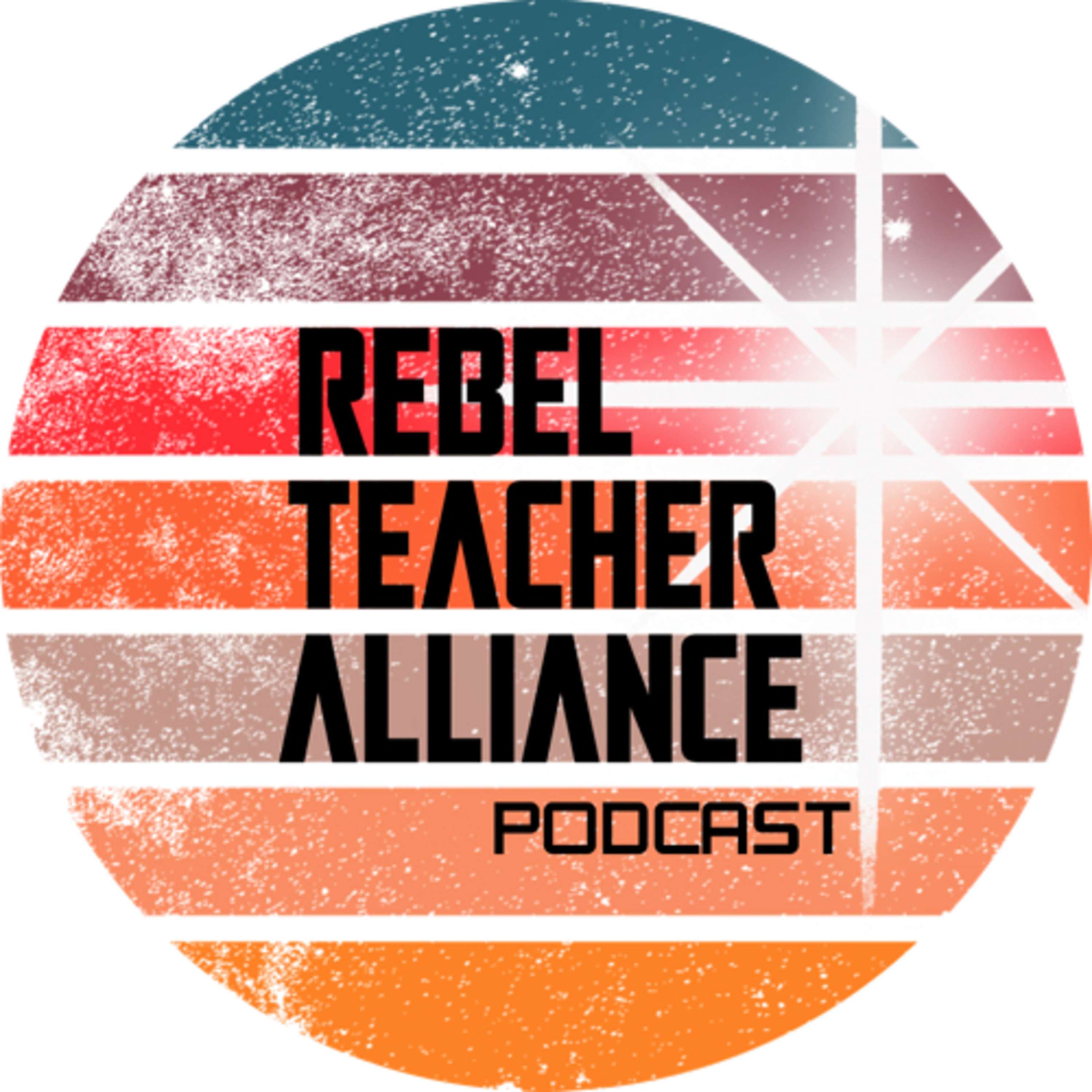 Rebel Teacher Alliance podcast artwork