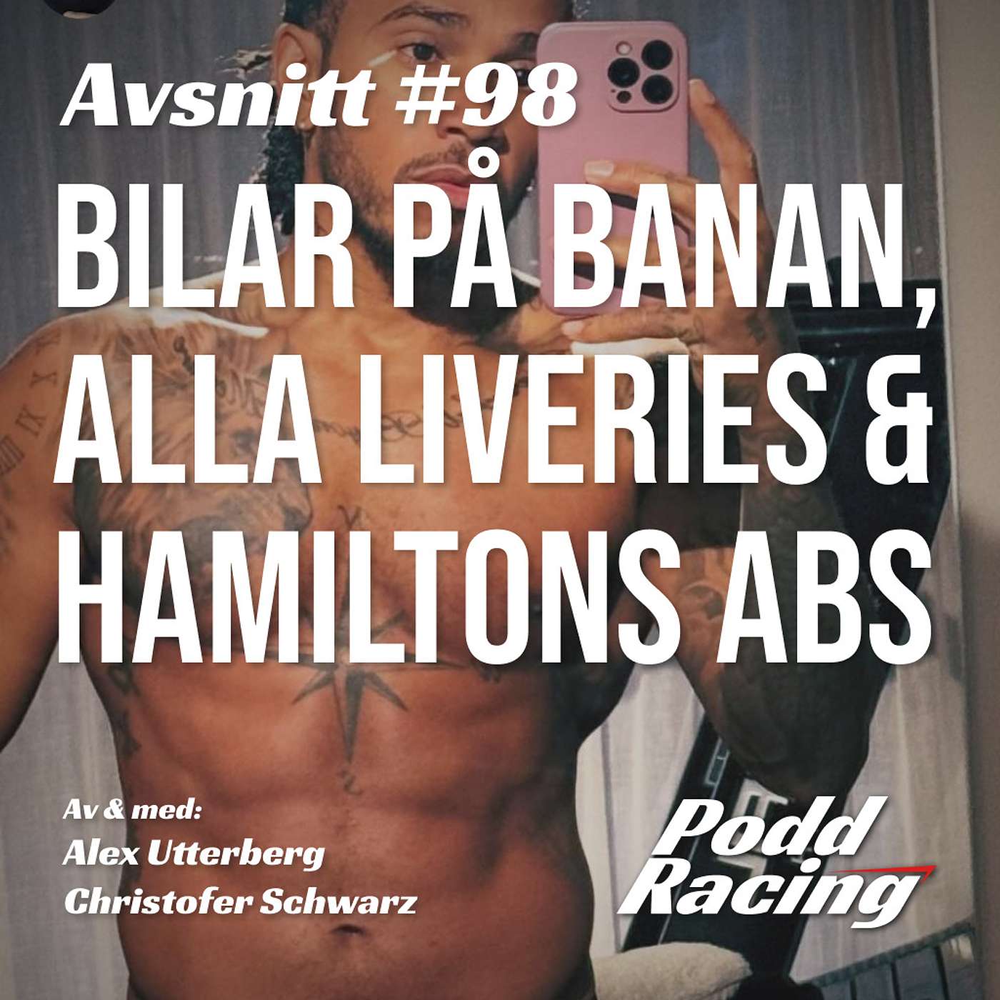 98. Bilar på Banan, alla Liveries & Hamiltons Abs episode artwork