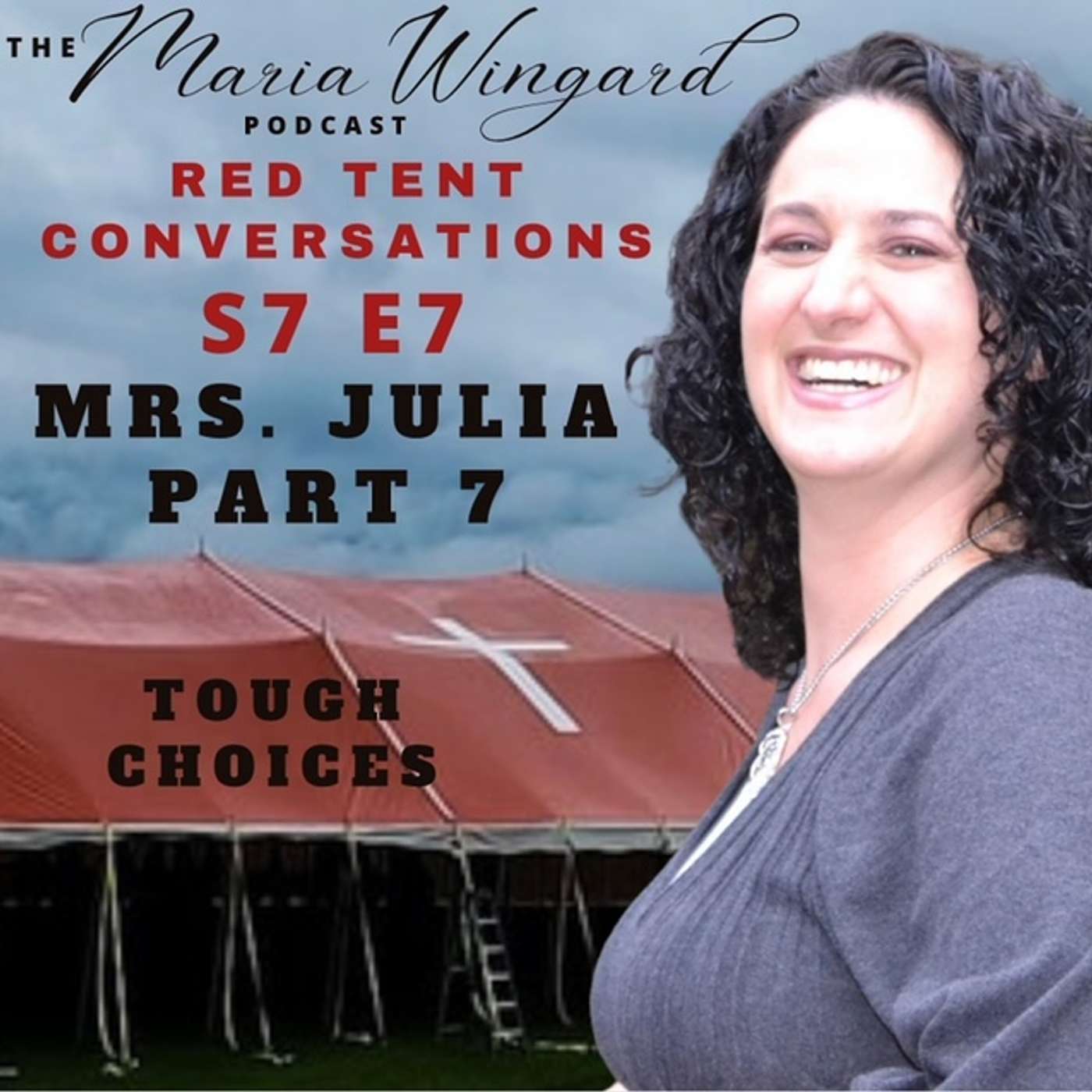 Mrs Julia Part 7 ~ Tough Choices