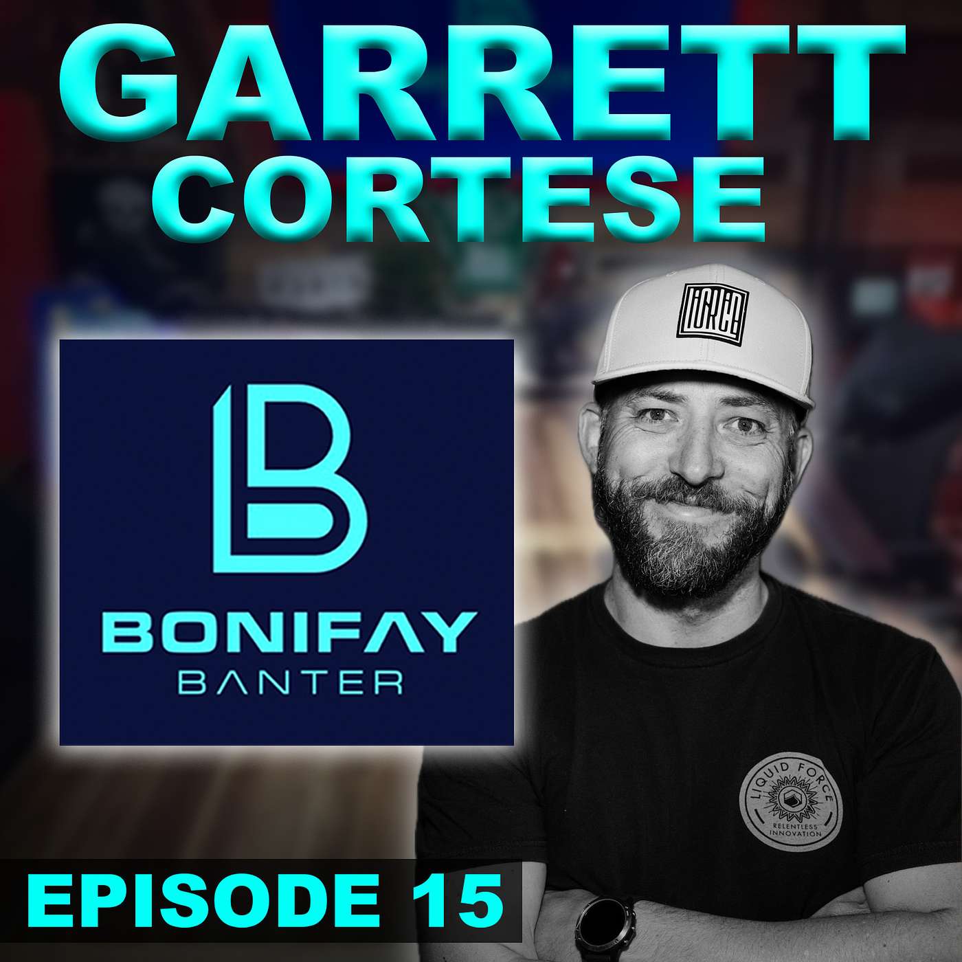 015 GARRETT CORTESE -  THE BONIFAY BANTER