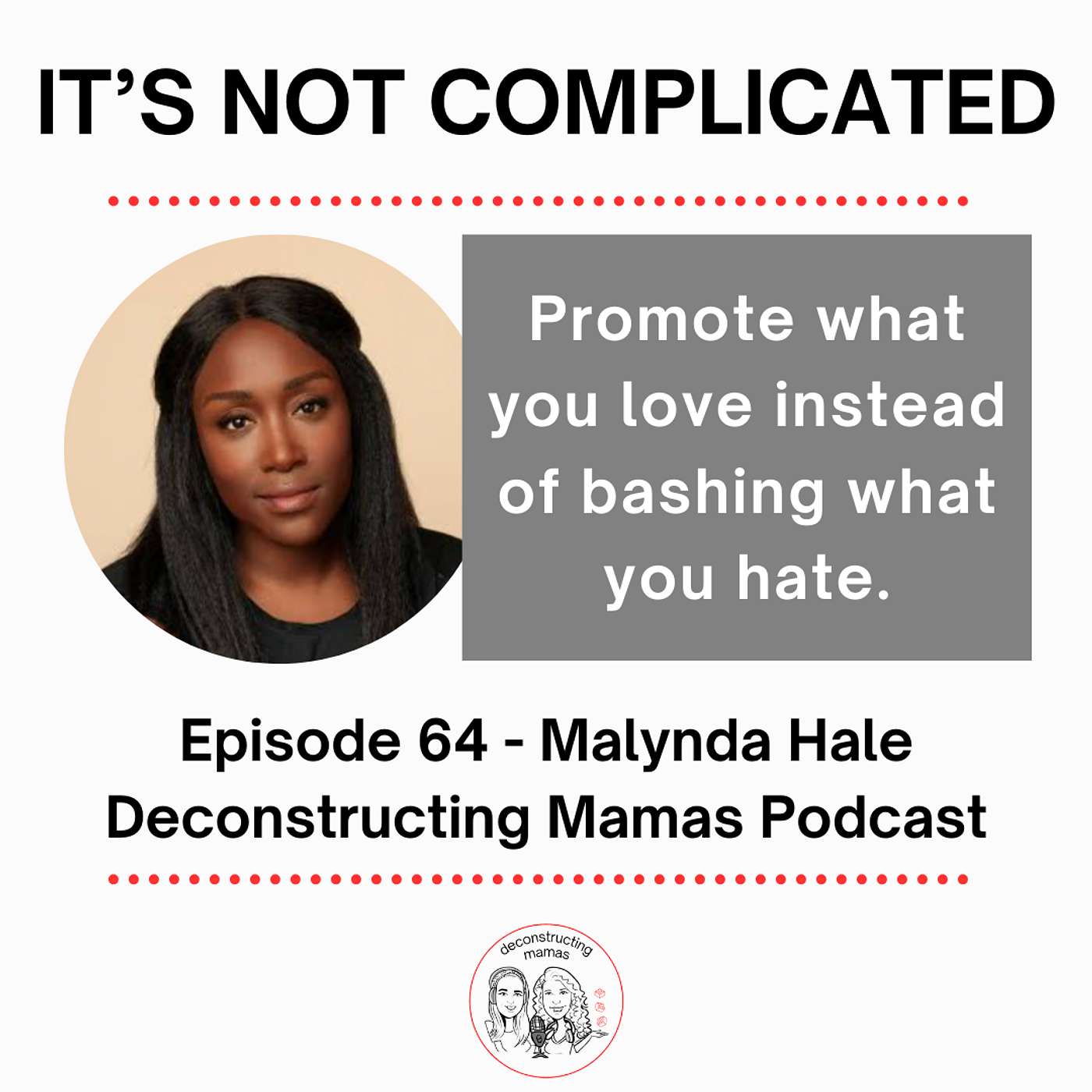 Deconstructing Mamas