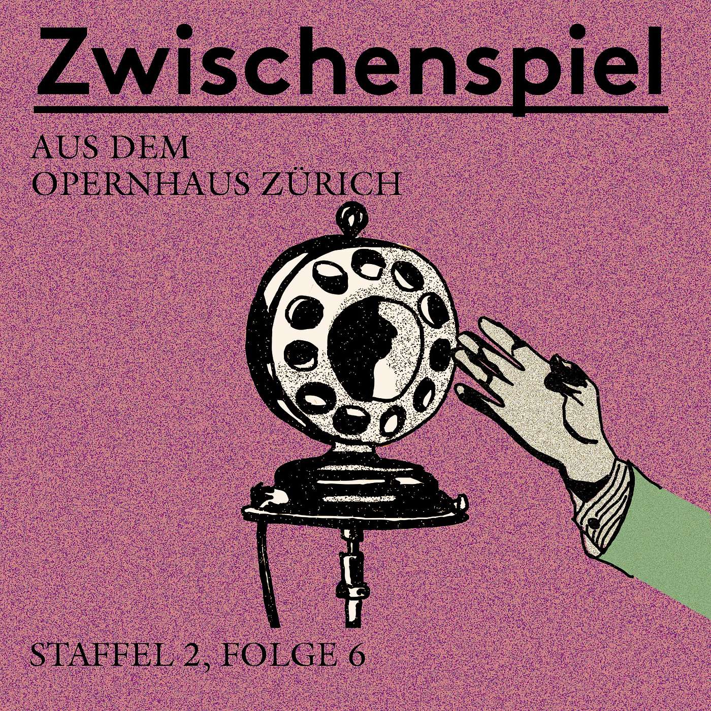 Zwischenspiel - Ein Podcast aus dem Opernhaus Zürich