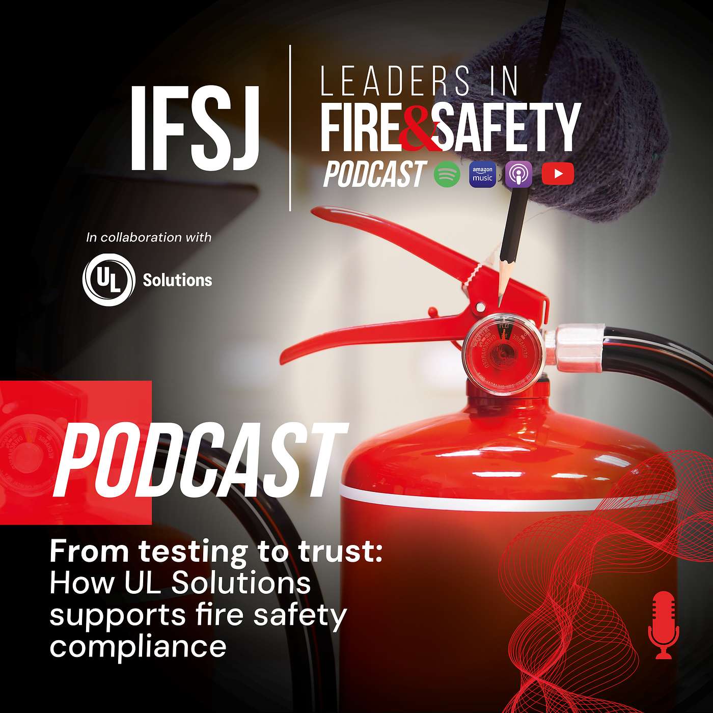 From testing to trust: How UL Solutions supports fire safety compliance From testing to trust: How UL Solutions supports fire safety compliance