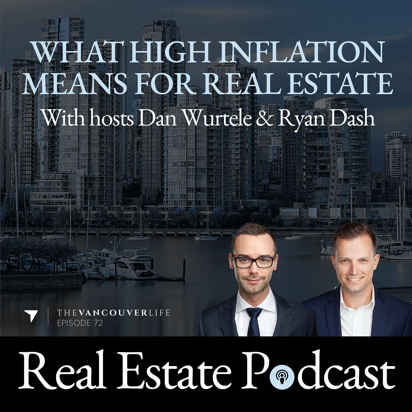 The Vancouver Life Real Estate Podcast