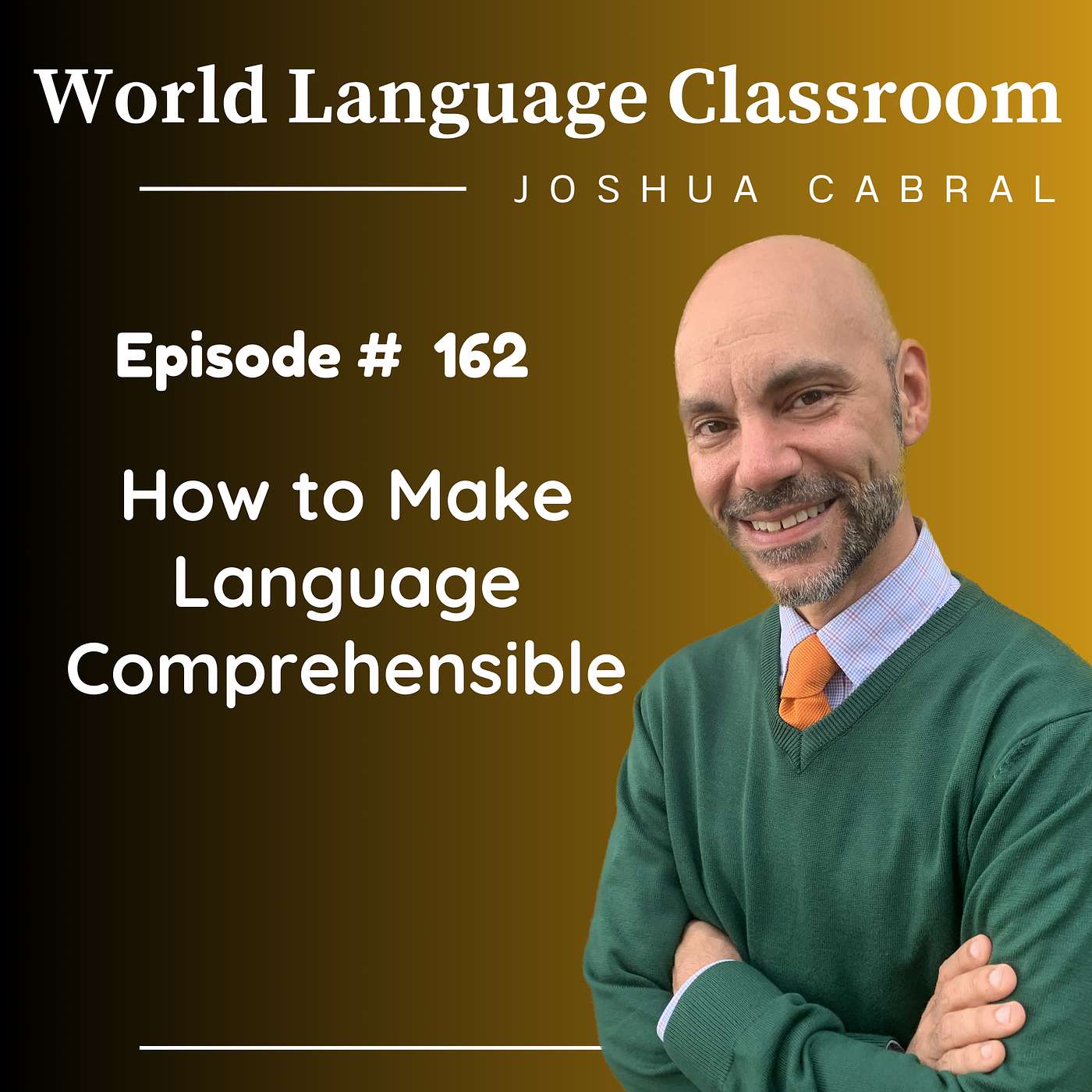 How to Make Language Comprehensible