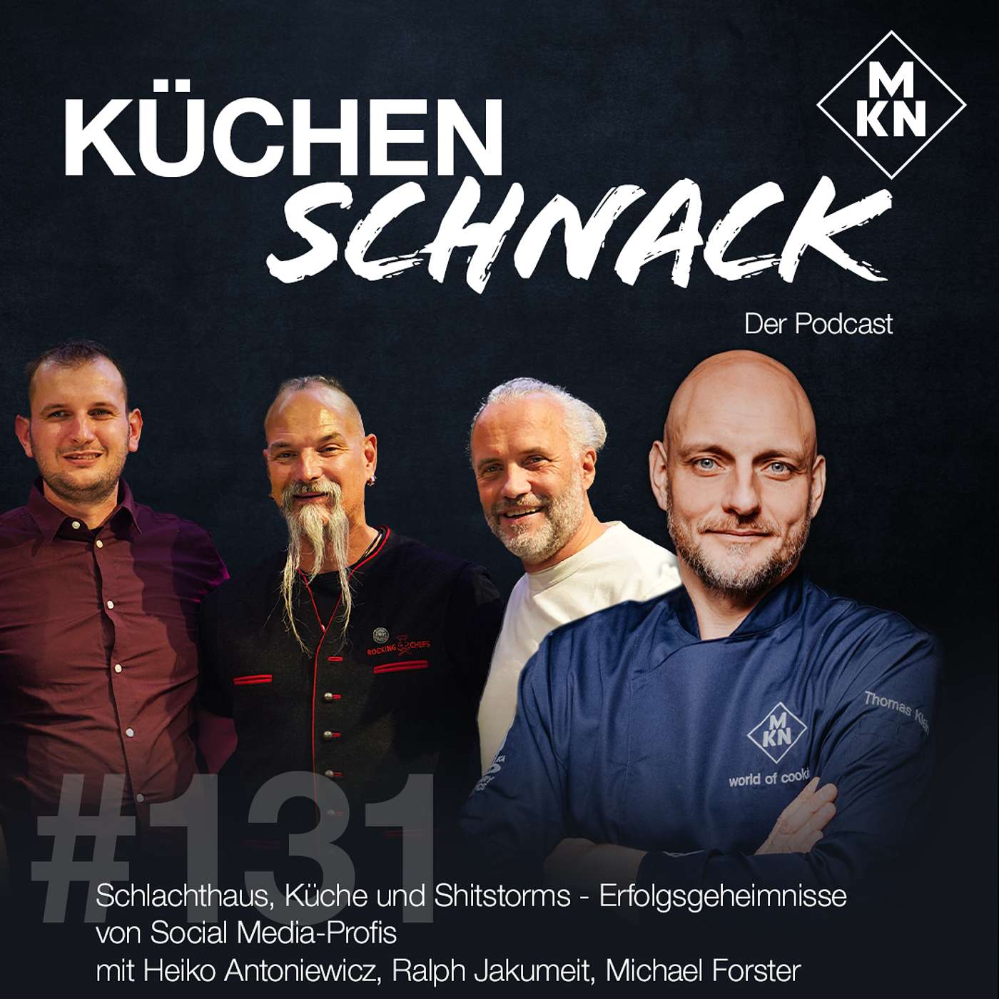 #131 Schlachthaus, Küche und Shitstorms - Erfolgsgeheimnisse von Social Media-Profis episode artwork