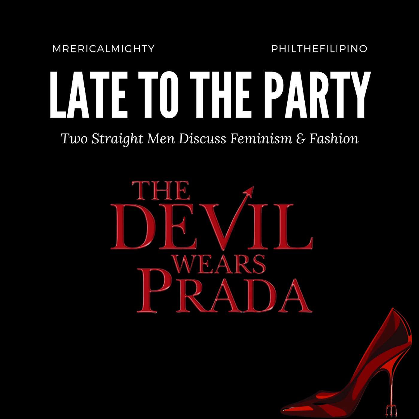 Late To The Party - The Devil Wears Prada
