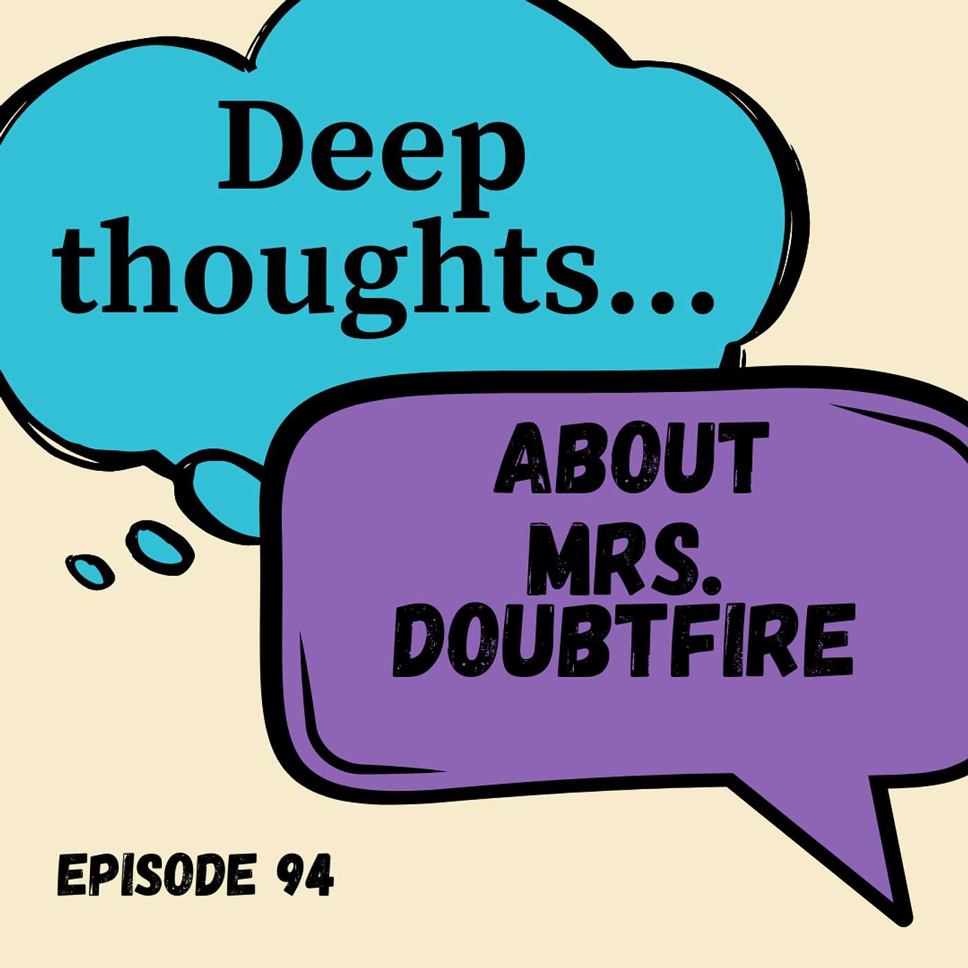 Deep Thoughts About Stupid Sh*t: A Pop-Culture Podcast