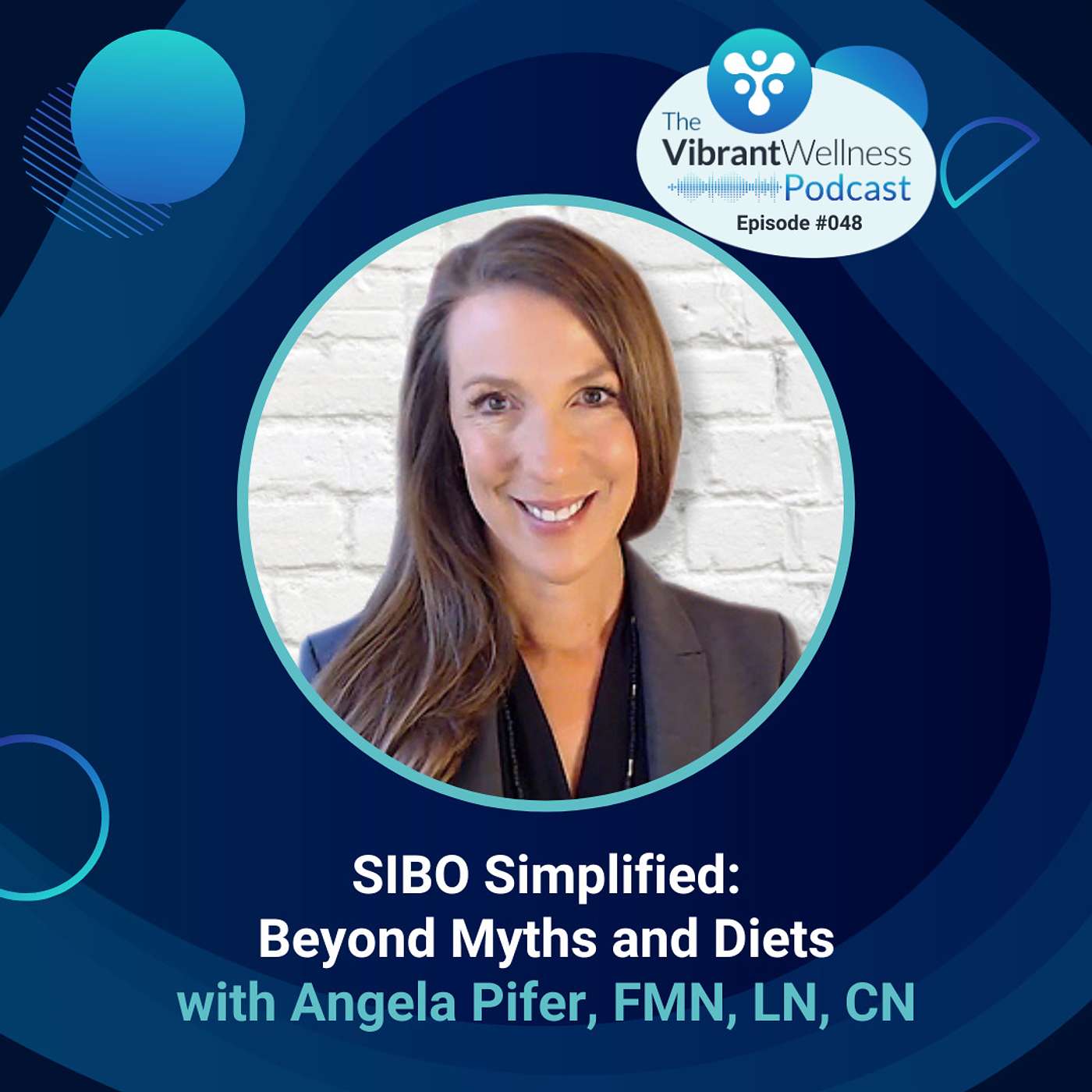 SIBO Simplified: Beyond Myths and Diets with Angela Pifer, FMN, LN, CN