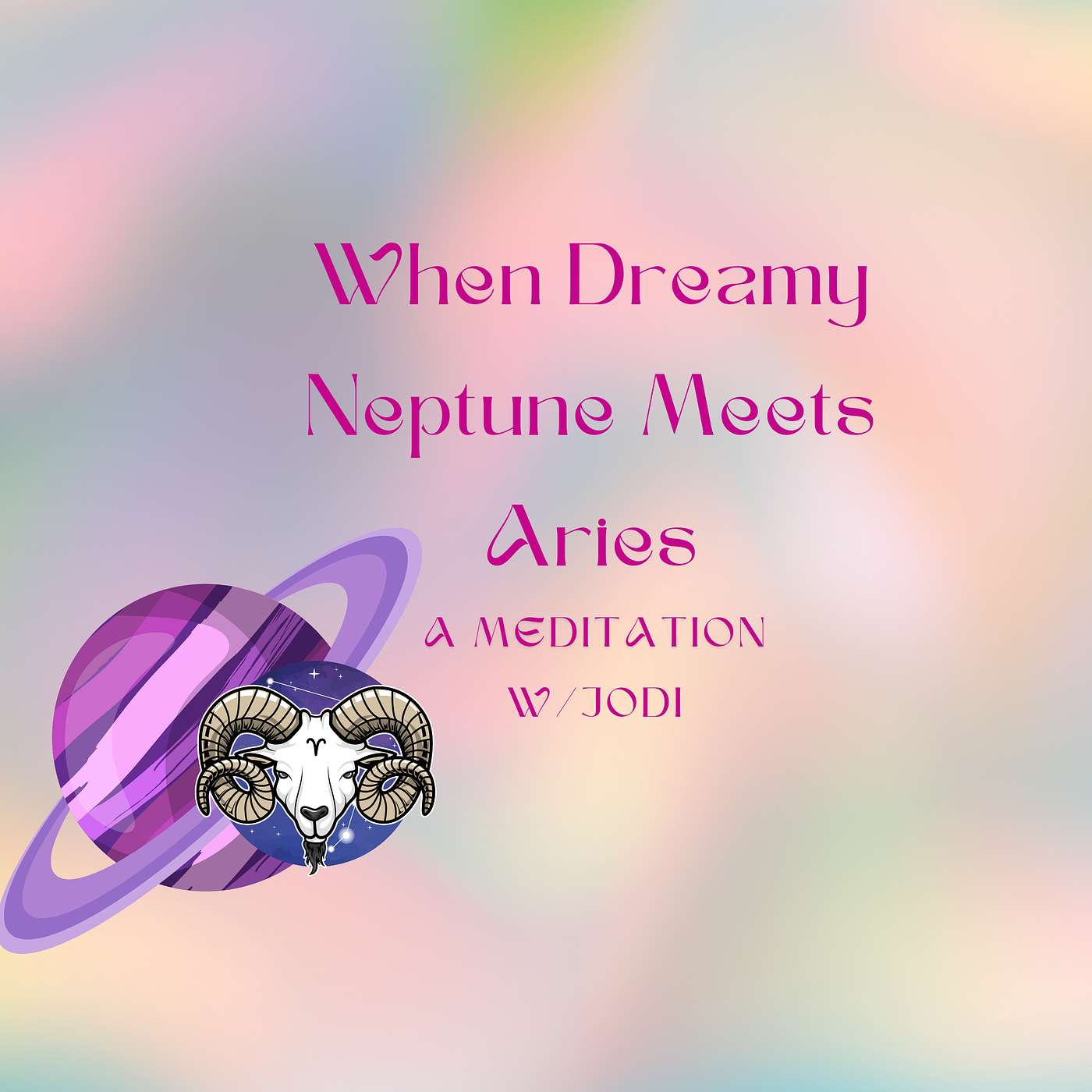 Embrace New Beginnings: Harnessing Neptune's Transit into Aries for Self-Discovery and Growth episode artwork