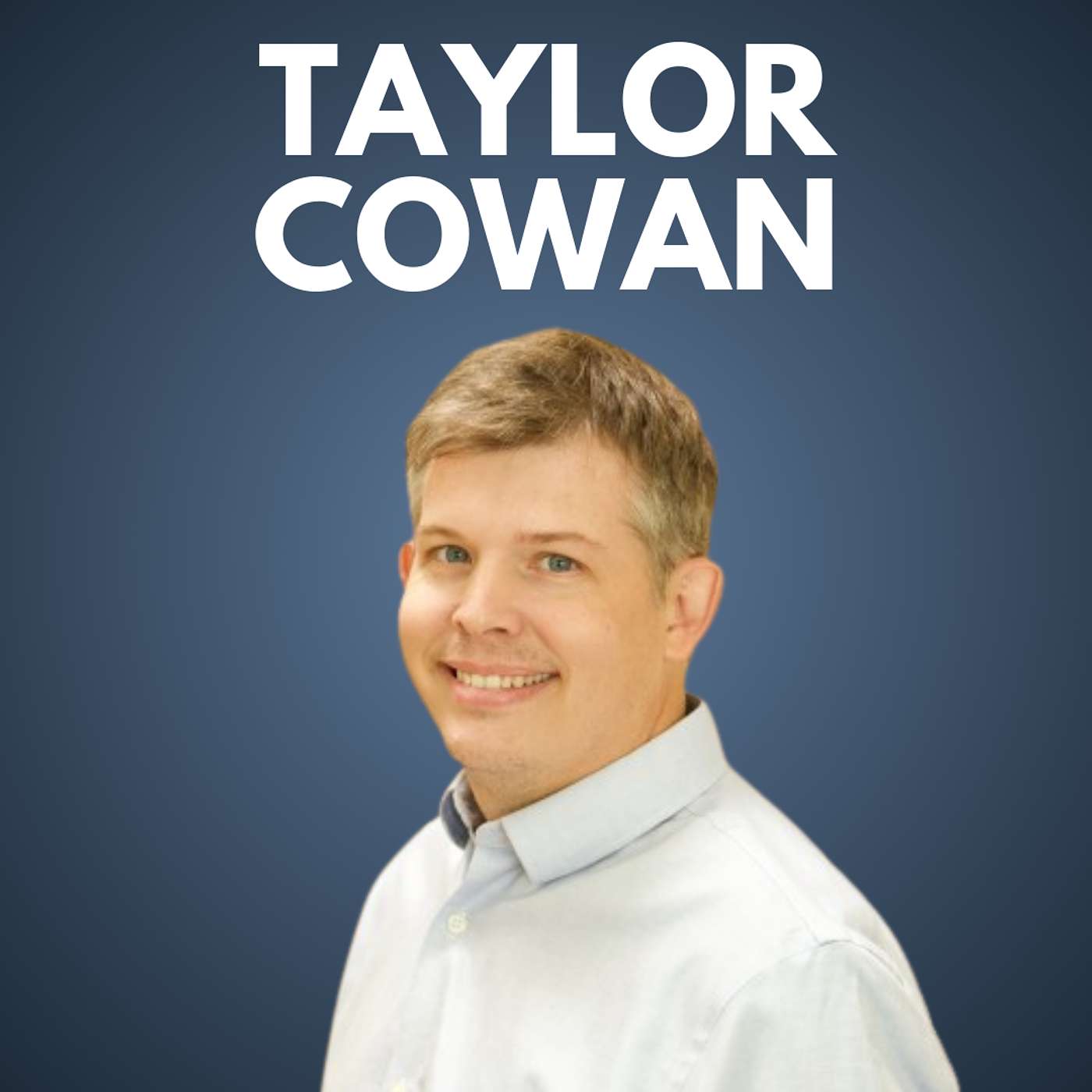 Taylor Cowan, M.Ed. – Vice President of Business Development, Chancelight Behavioral Health, Therapy & Education episode artwork
