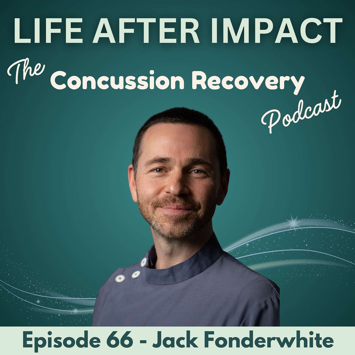 The Hidden Brain Changes After Concussion (And How to Measure Them) with Jack Fonderwhite | E66 episode artwork