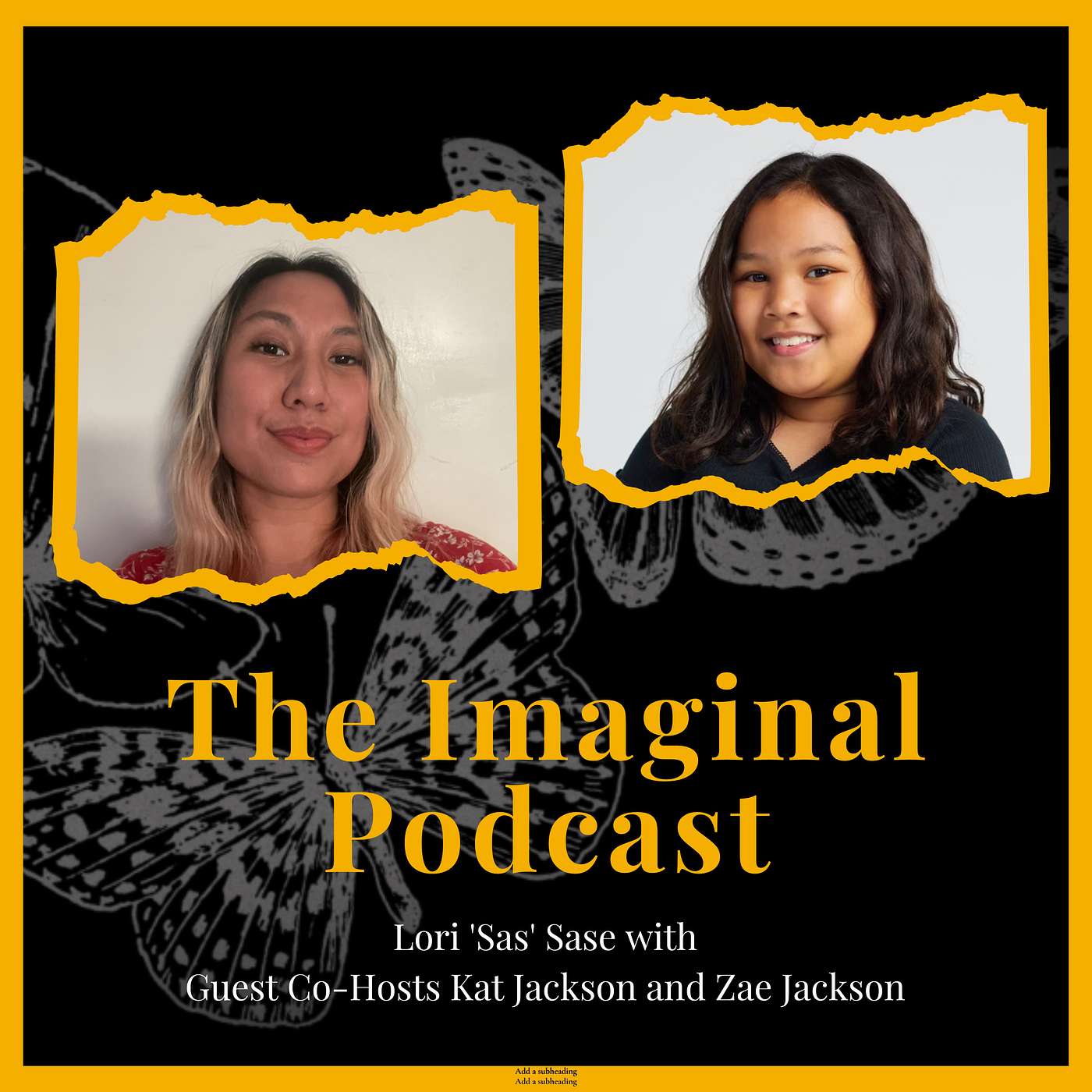 The Imaginal Podcast - 141: Unveiling The Importance Of Play with Guest Co-Hosts Kat Jackson and her daughter Zae Jackson