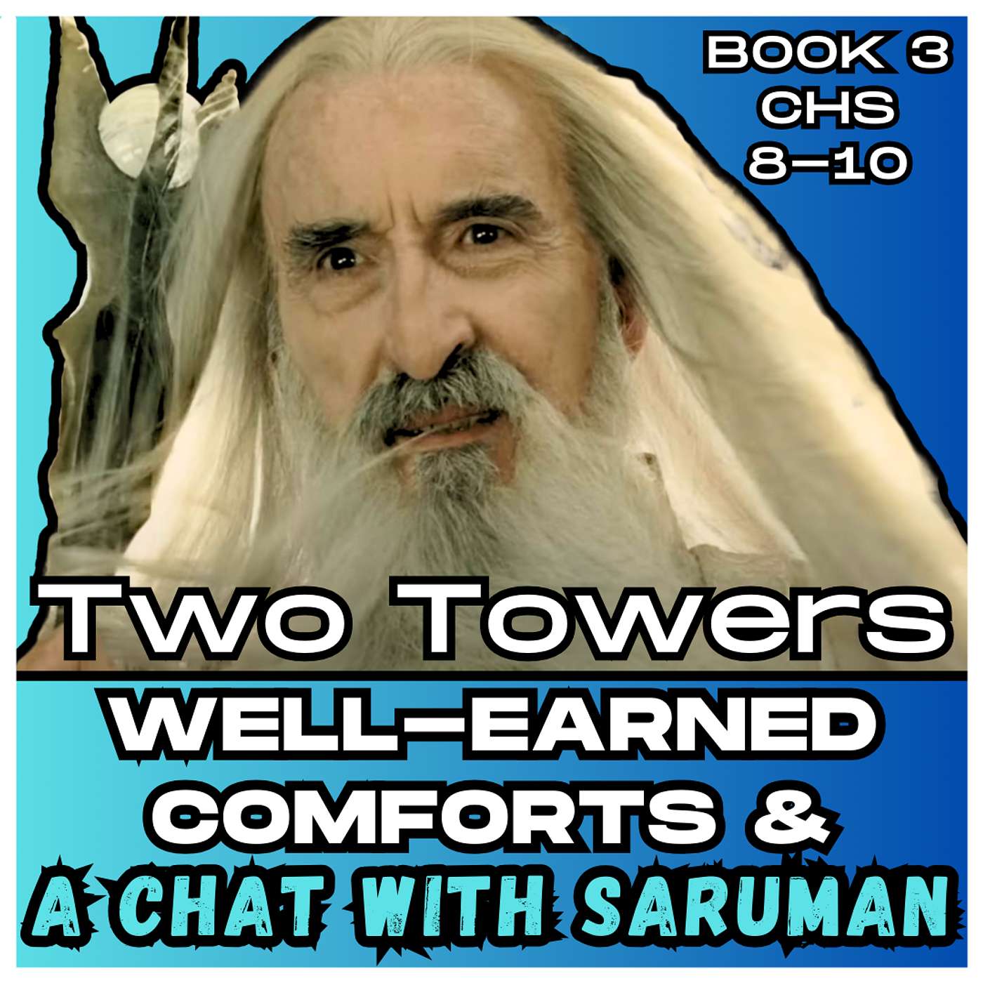 Episode 4: The One with Well-Earned Comforts & a Chat with Saruman episode artwork