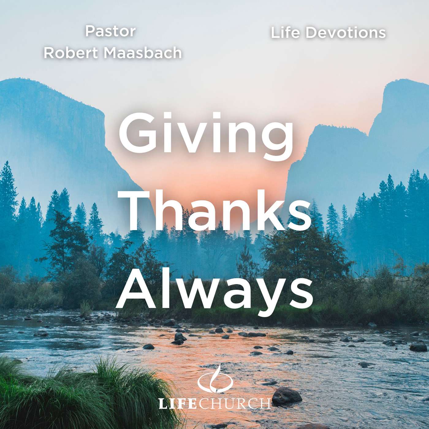 Giving Thanks Always - 2.1.24