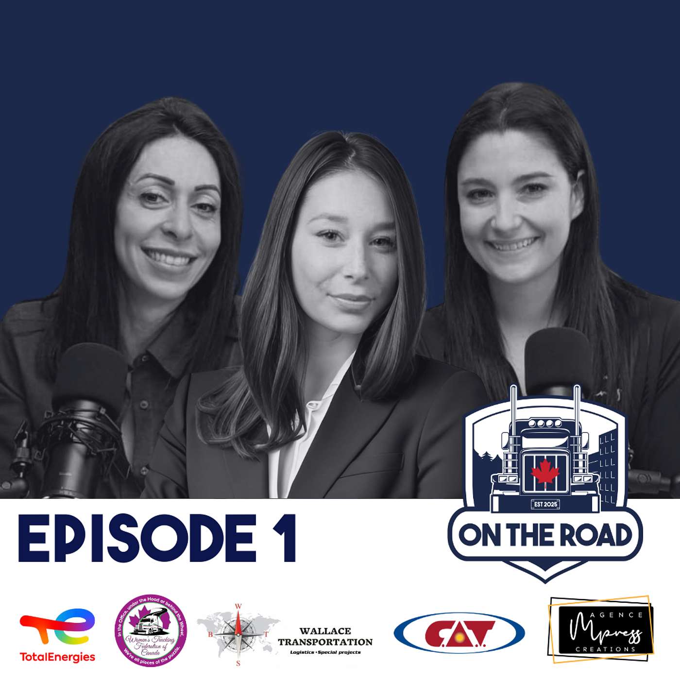 On the Road Trucking (Podcast) – Episode 1 with Shelley Walker from Women's Trucking Federation of Canada episode artwork