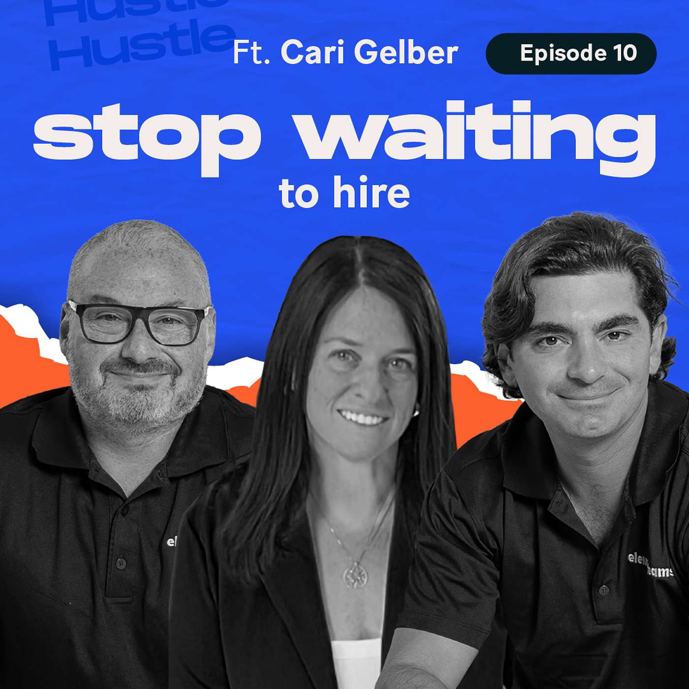 Why the Perfect Time to Hire is a Myth ft. Insurance Matchmaker Cari Gelber episode artwork