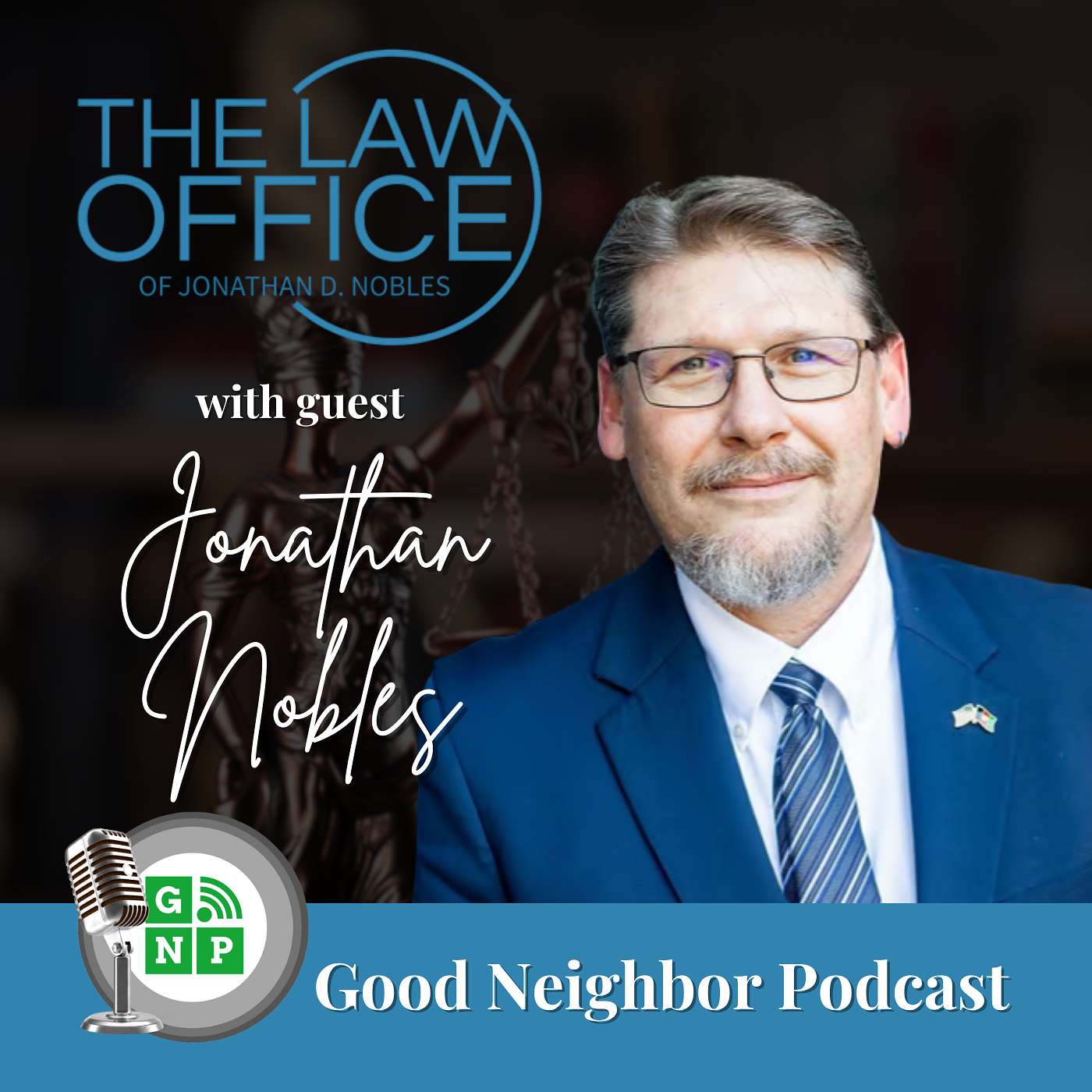EP #1043: The Law Office of Jonathan D. Nobles, PLLC with Jonathan Nobles