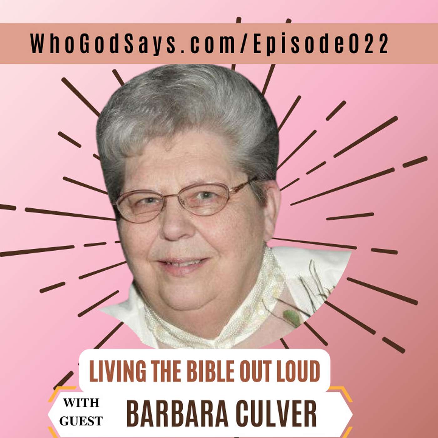 Who God Says Podcast