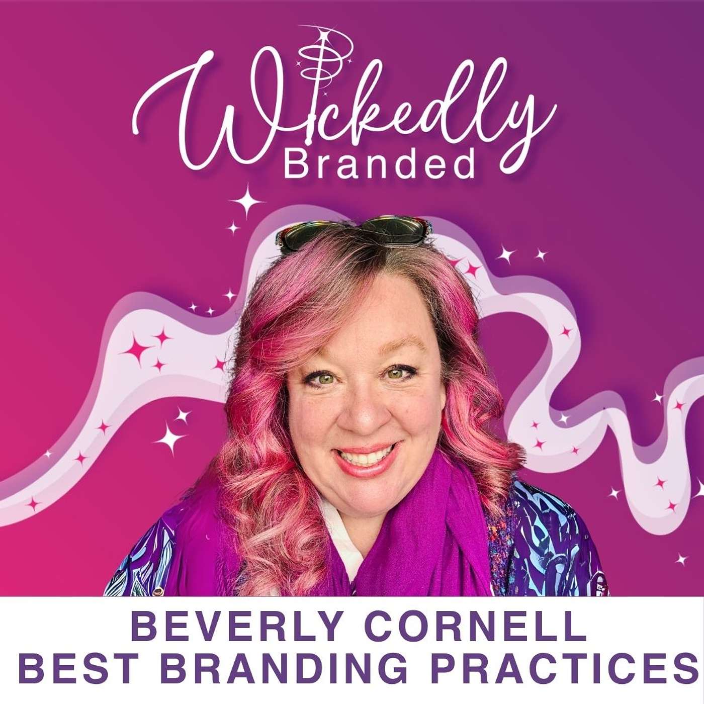 The Branding Best Practices You Need to Know! | Beverly Cornell episode artwork