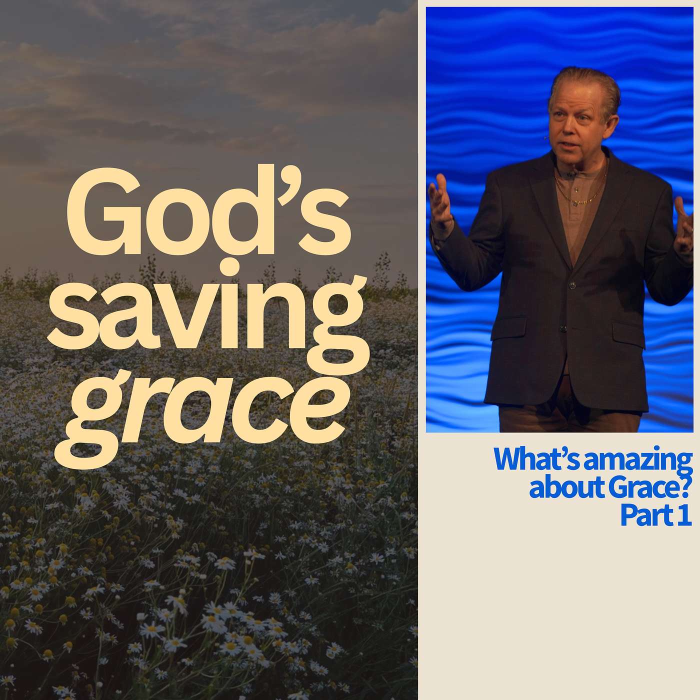 Saving Grace || What's Amazing about Grace (Part 1) episode artwork