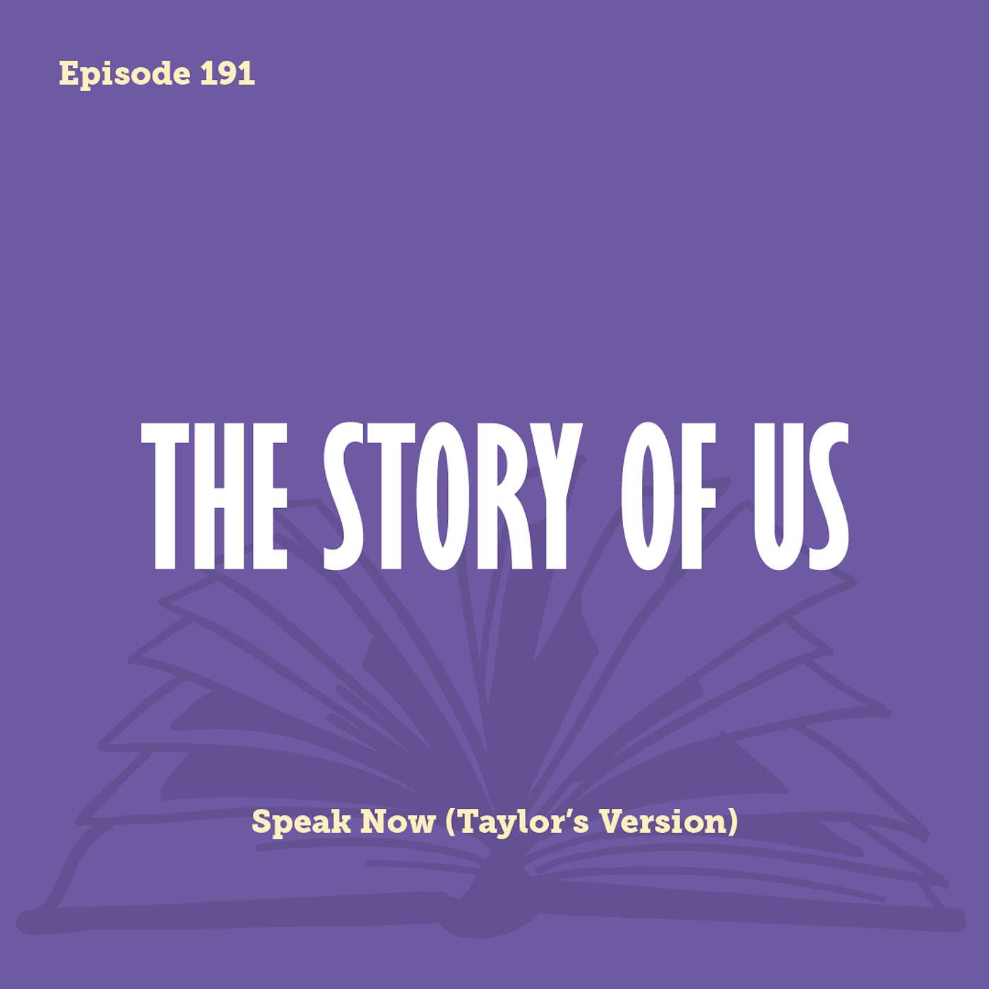 Tay to Z Episode 191: The Story of Us