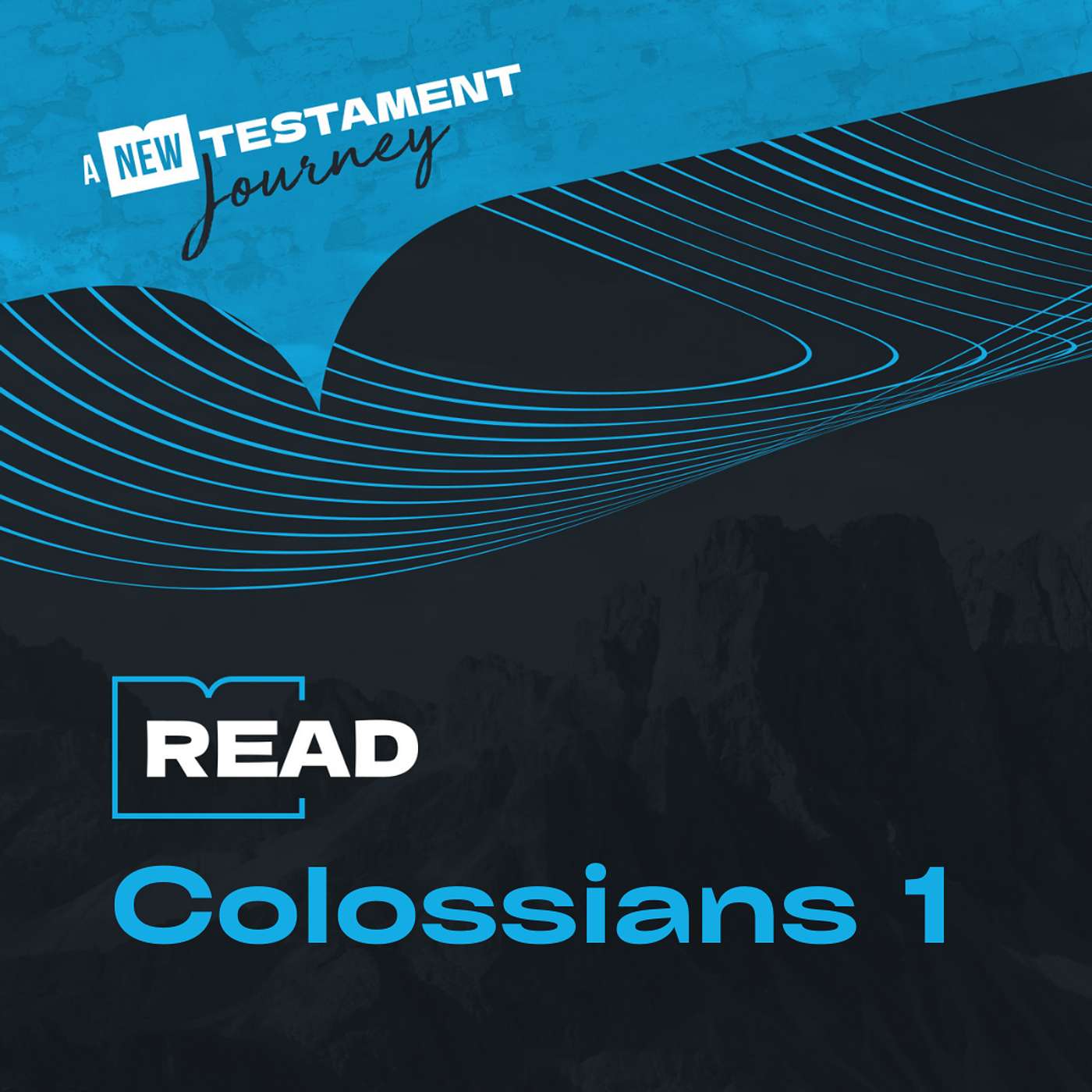 Colossians 1 - Monday 21st July