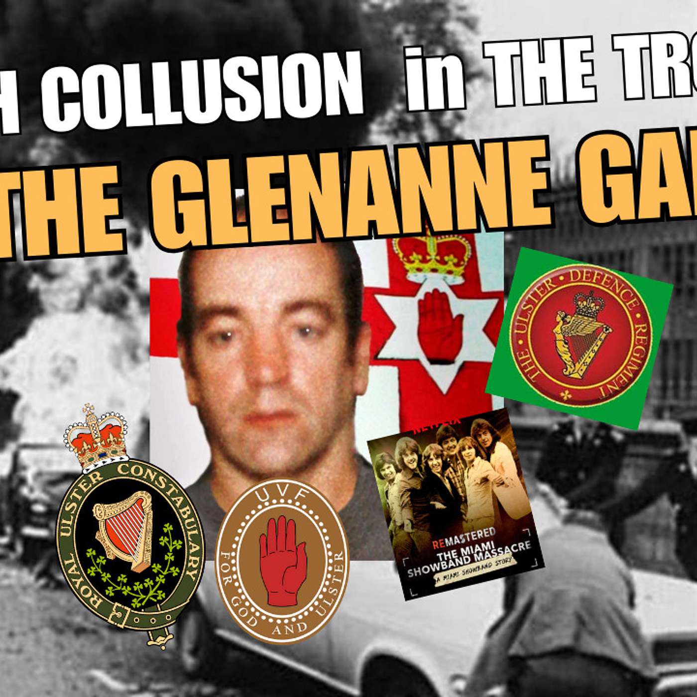 THE GLENANNE GANG, LOYALIST/BRITISH COLLUSION & Hunting For The Truth | Anne Cadwallader, author of 