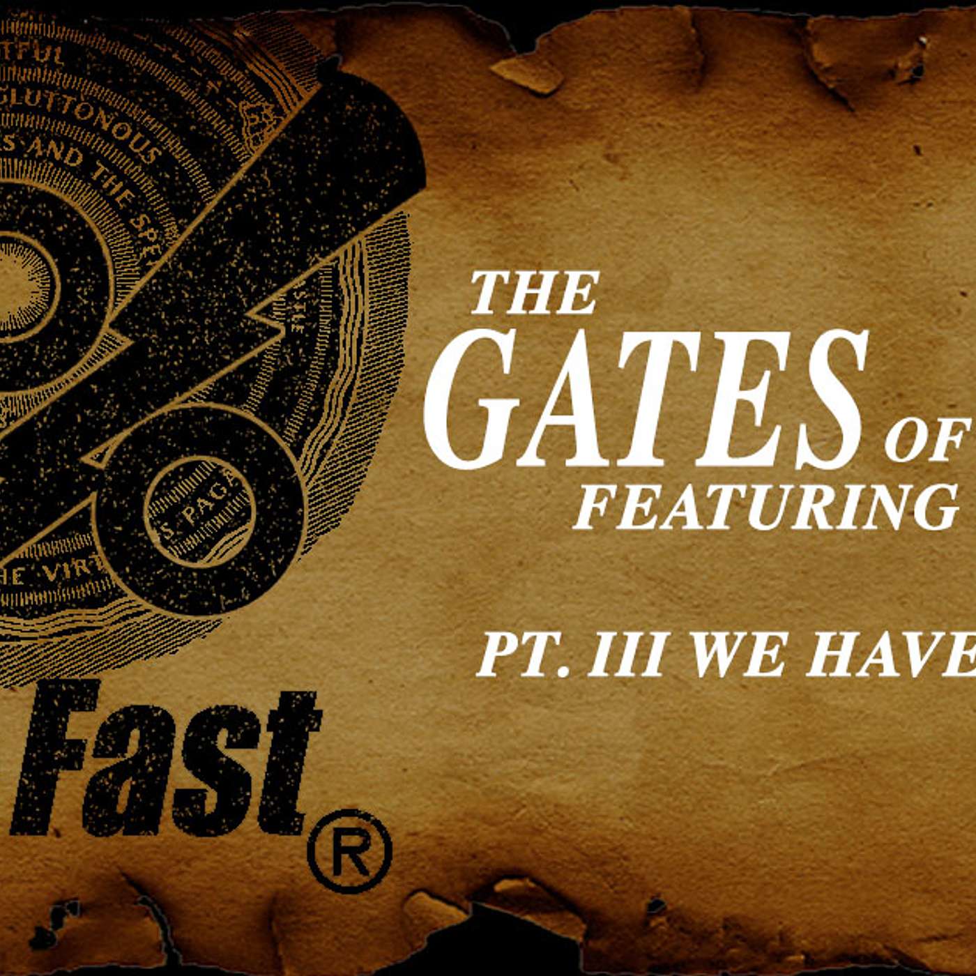 The Gates of Hell Pt. III - We Have Arrived
