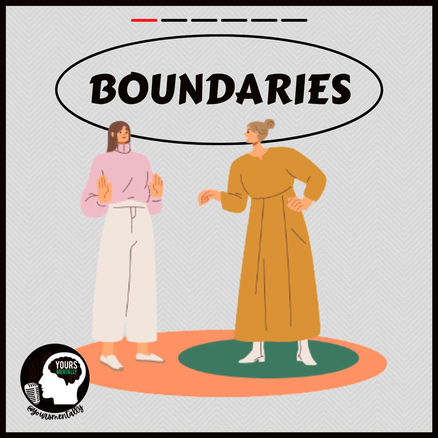 Episode 55 - How Will Setting Boundaries Help Me?